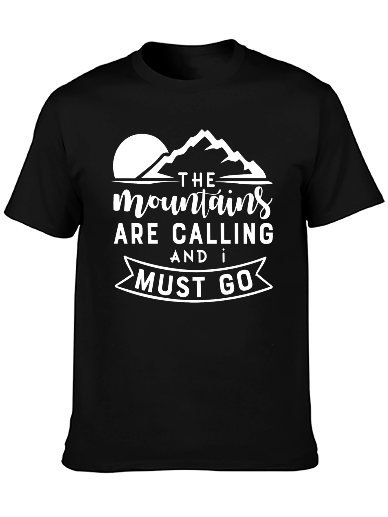 The Mountains Are Calling T-Shirt