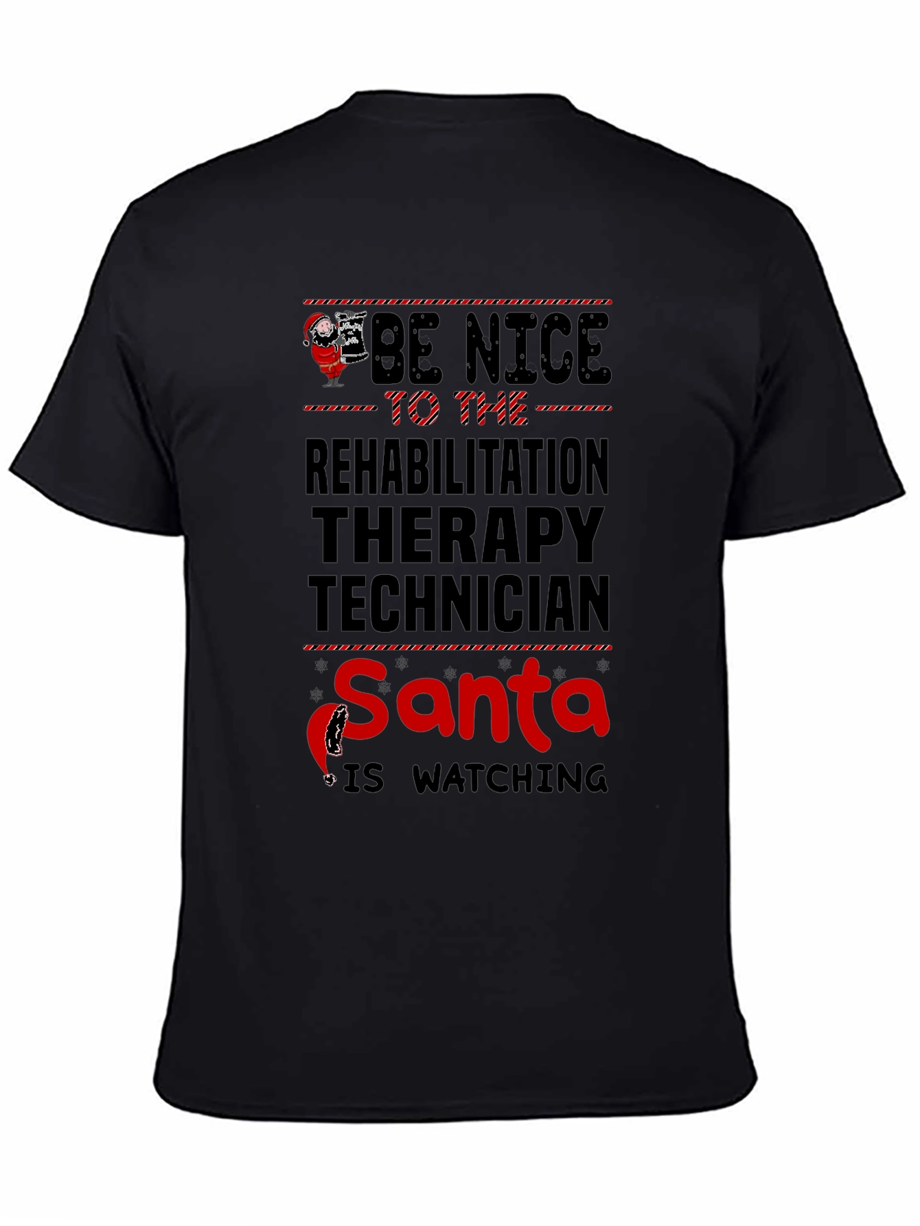Rehabilitation Therapy Technician Santa Watching T-Shirt