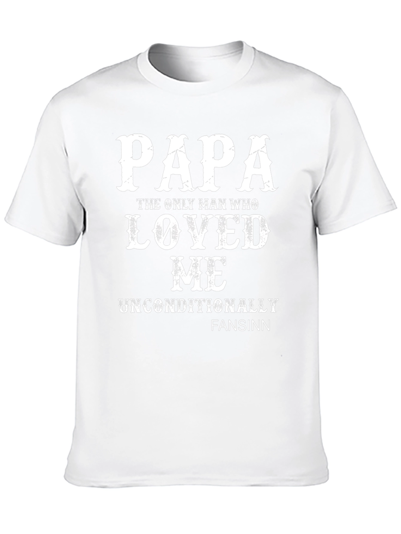 Papa Loved Me Unconditionally Graphic Tee