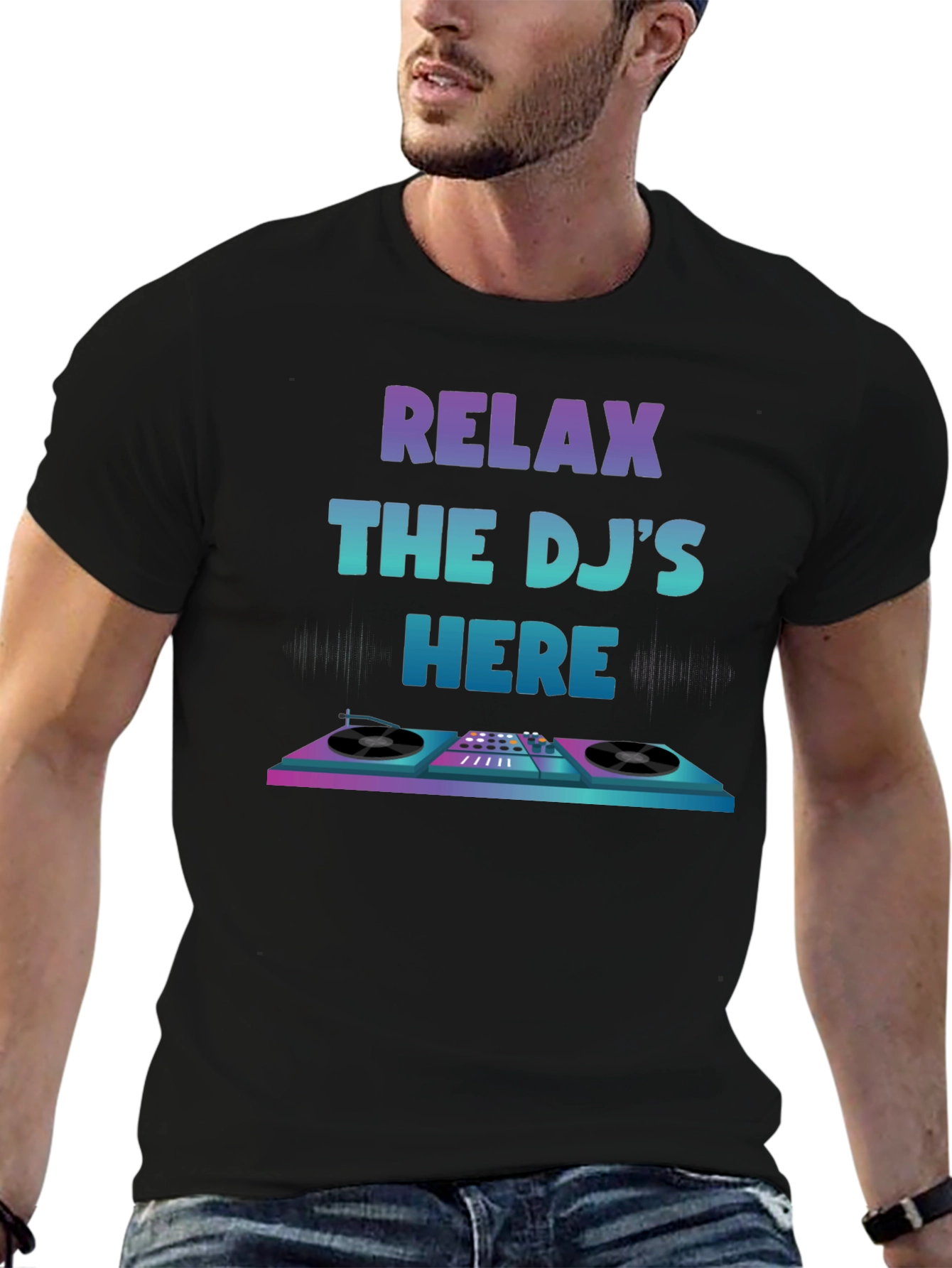 Relax The DJs Here Graphic T-Shirt