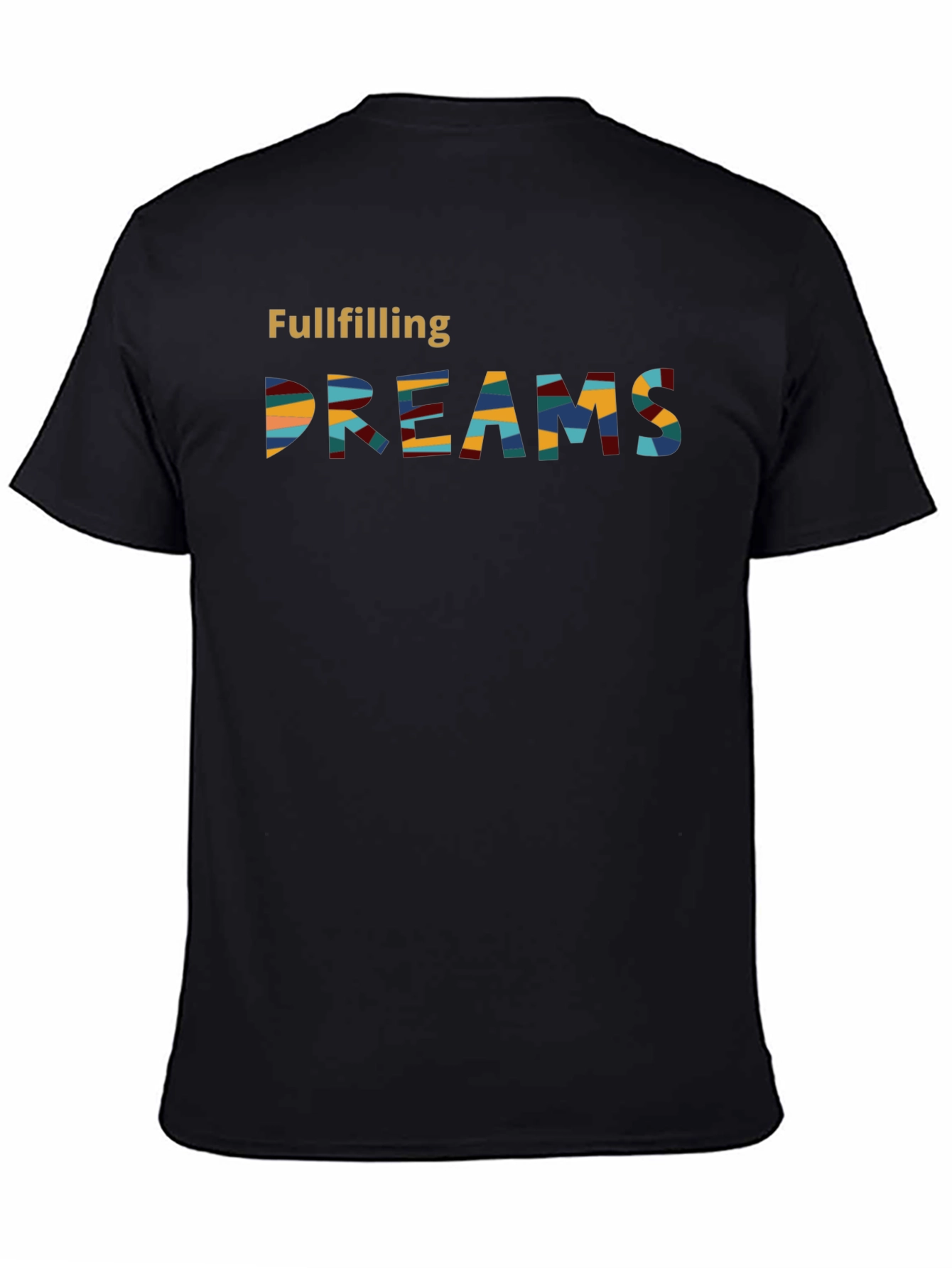 Fulfilling Dreams Graphic T-Shirt - Stylish Crew Neck Tee
