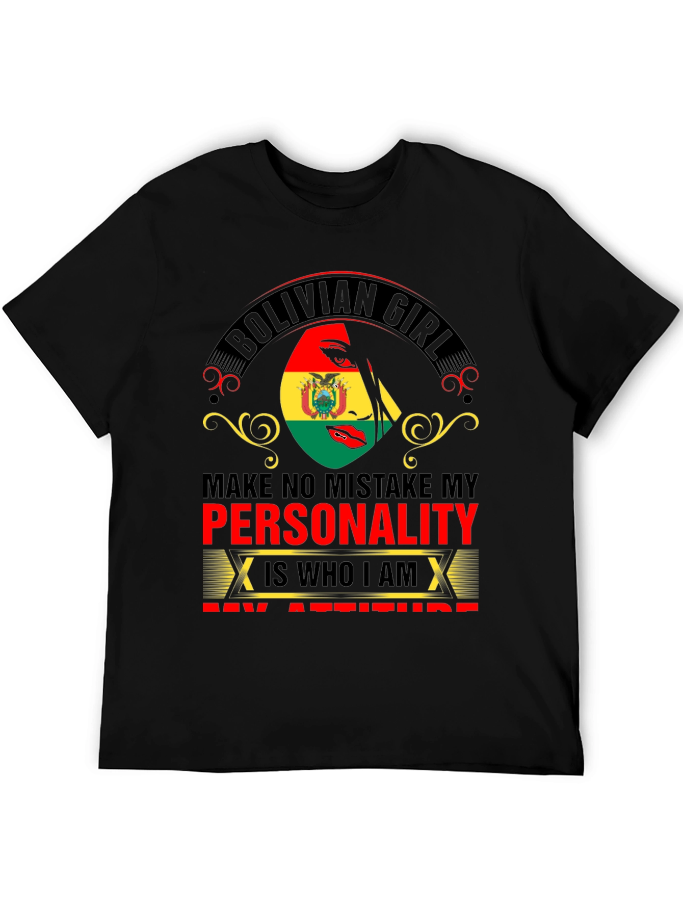Bolivian Girl Personality Attitude T-Shirt