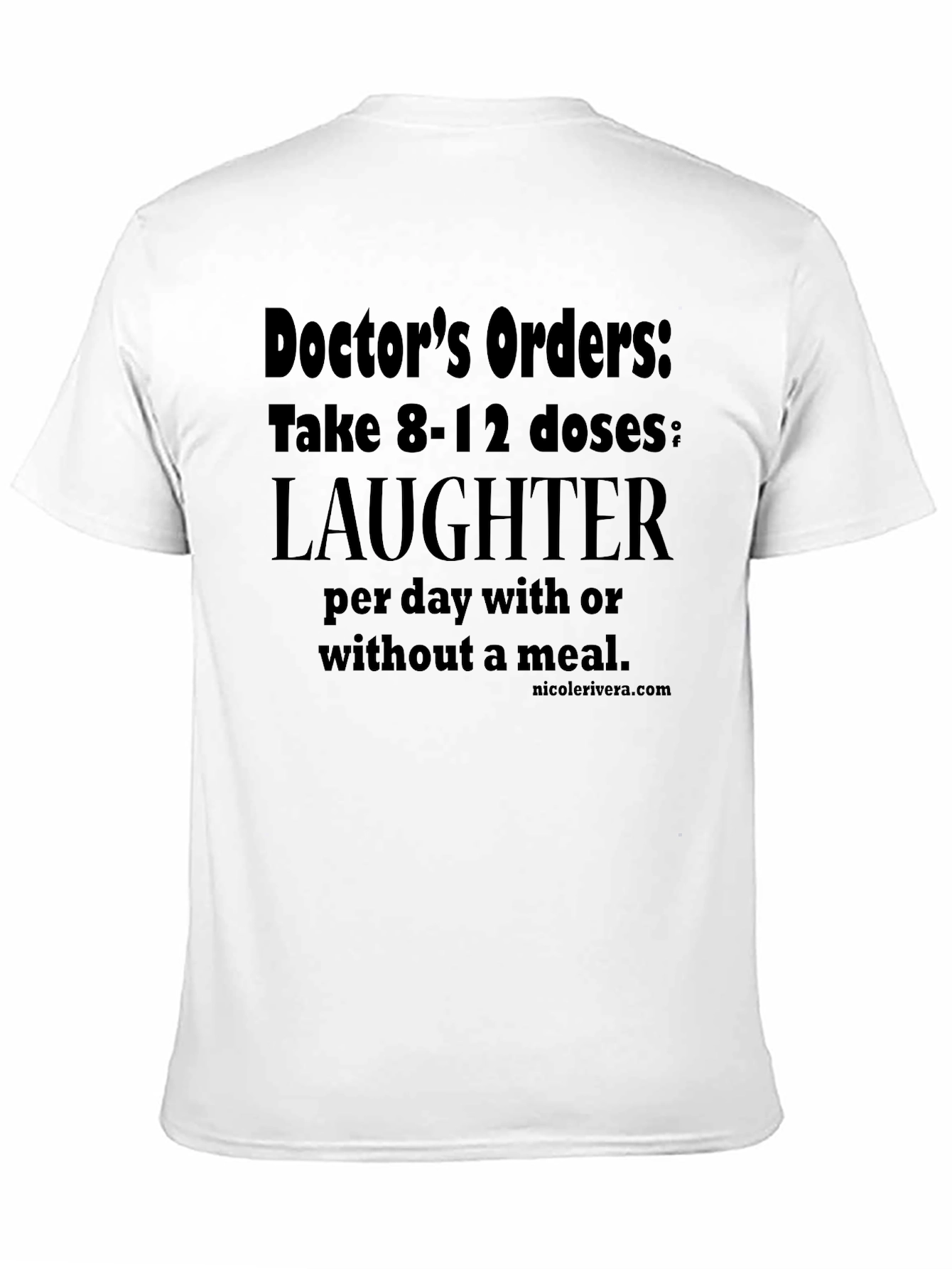 Doctors Orders Laughter T-Shirt