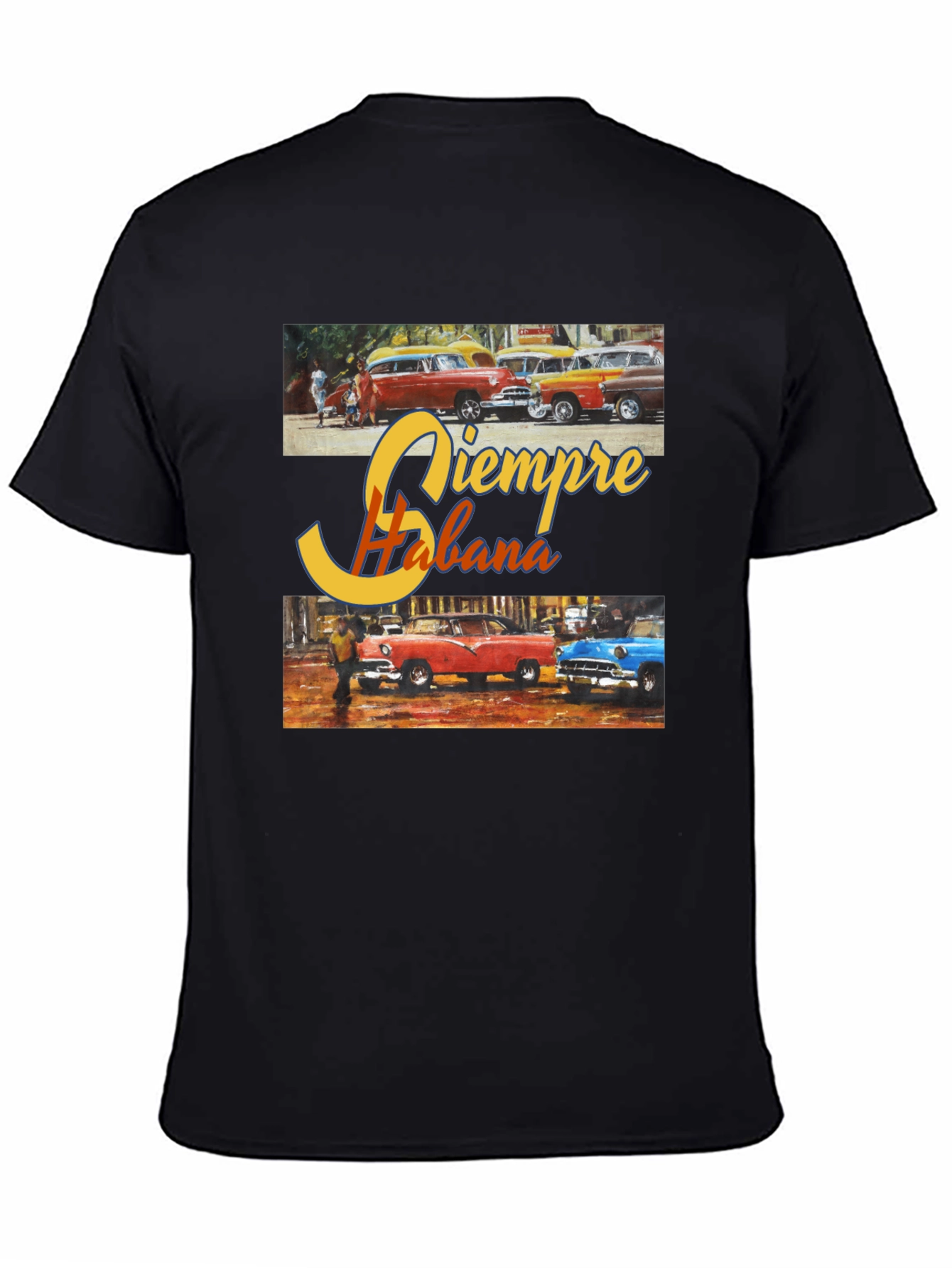 Siempre Habana T-Shirt: Cuban Cars
