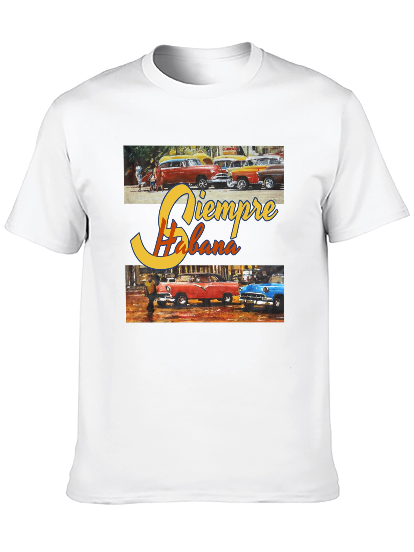 Siempre Habana T-Shirt: Cuban Cars