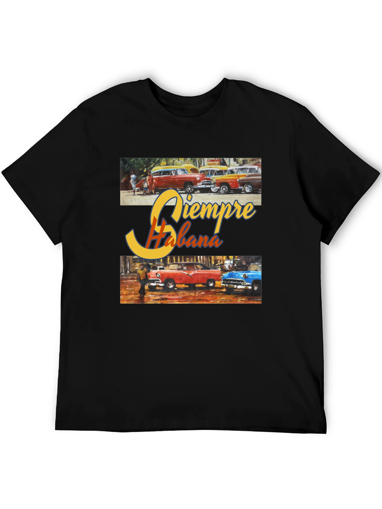 Siempre Habana T-Shirt: Cuban Cars
