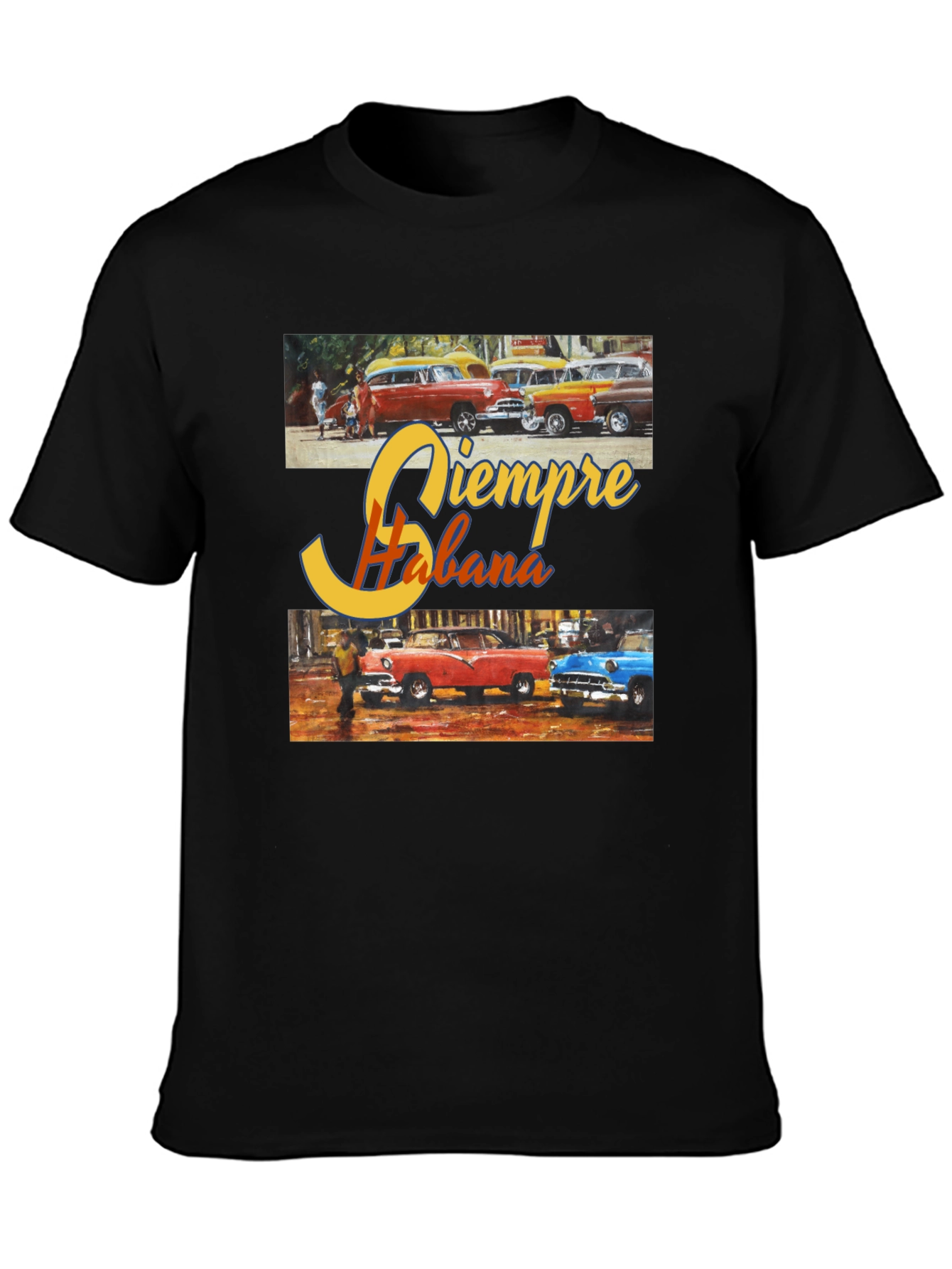 Siempre Habana T-Shirt: Cuban Cars