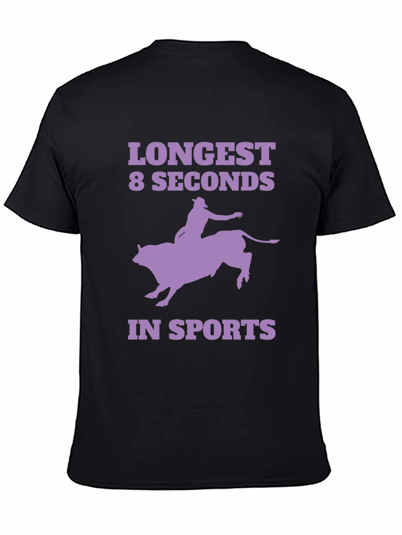 Longest 8 Seconds T-Shirt - Rodeo Bull Riding Tee