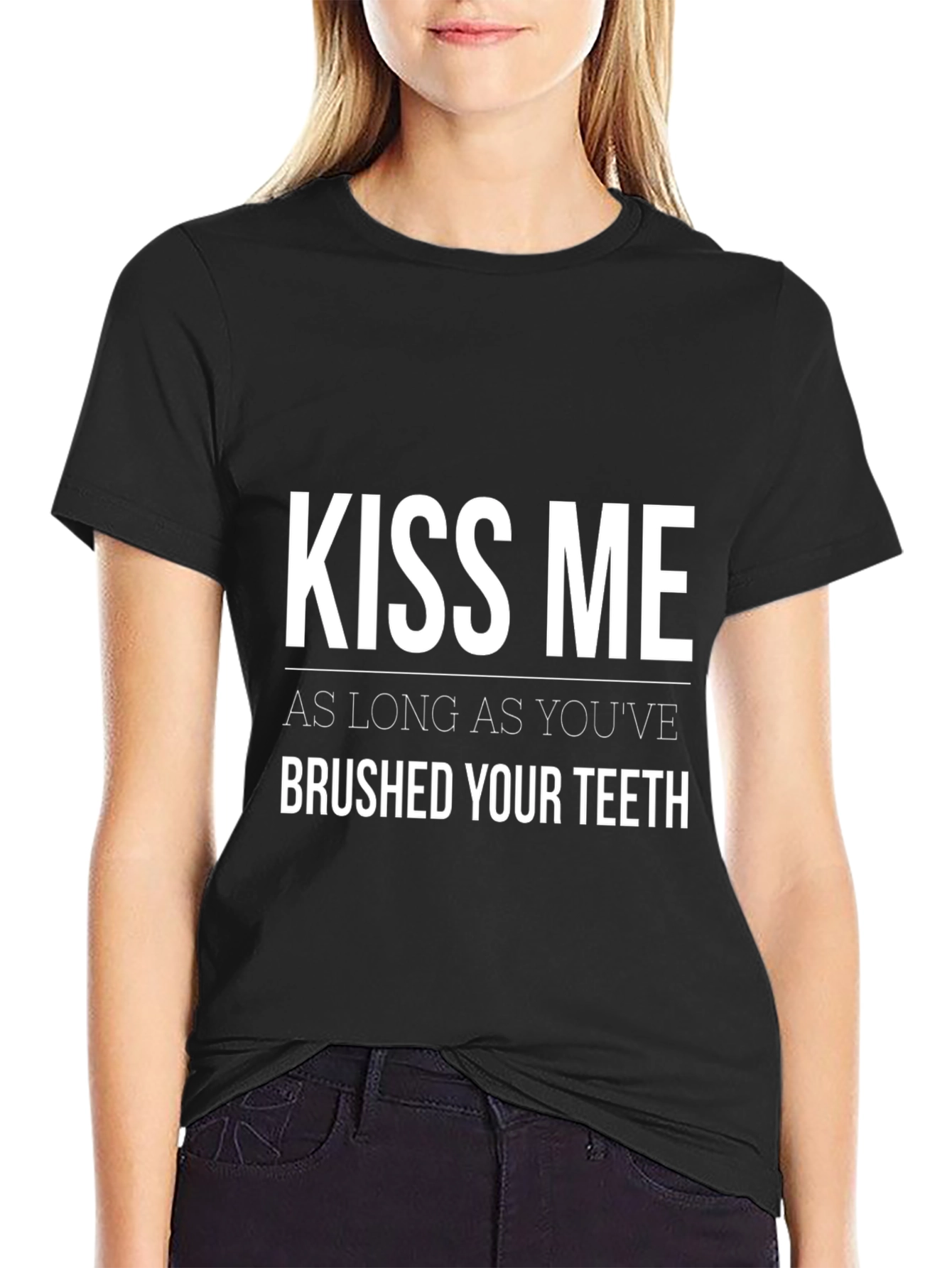 Kiss Me T-Shirt - Brushed Teeth Funny Tee