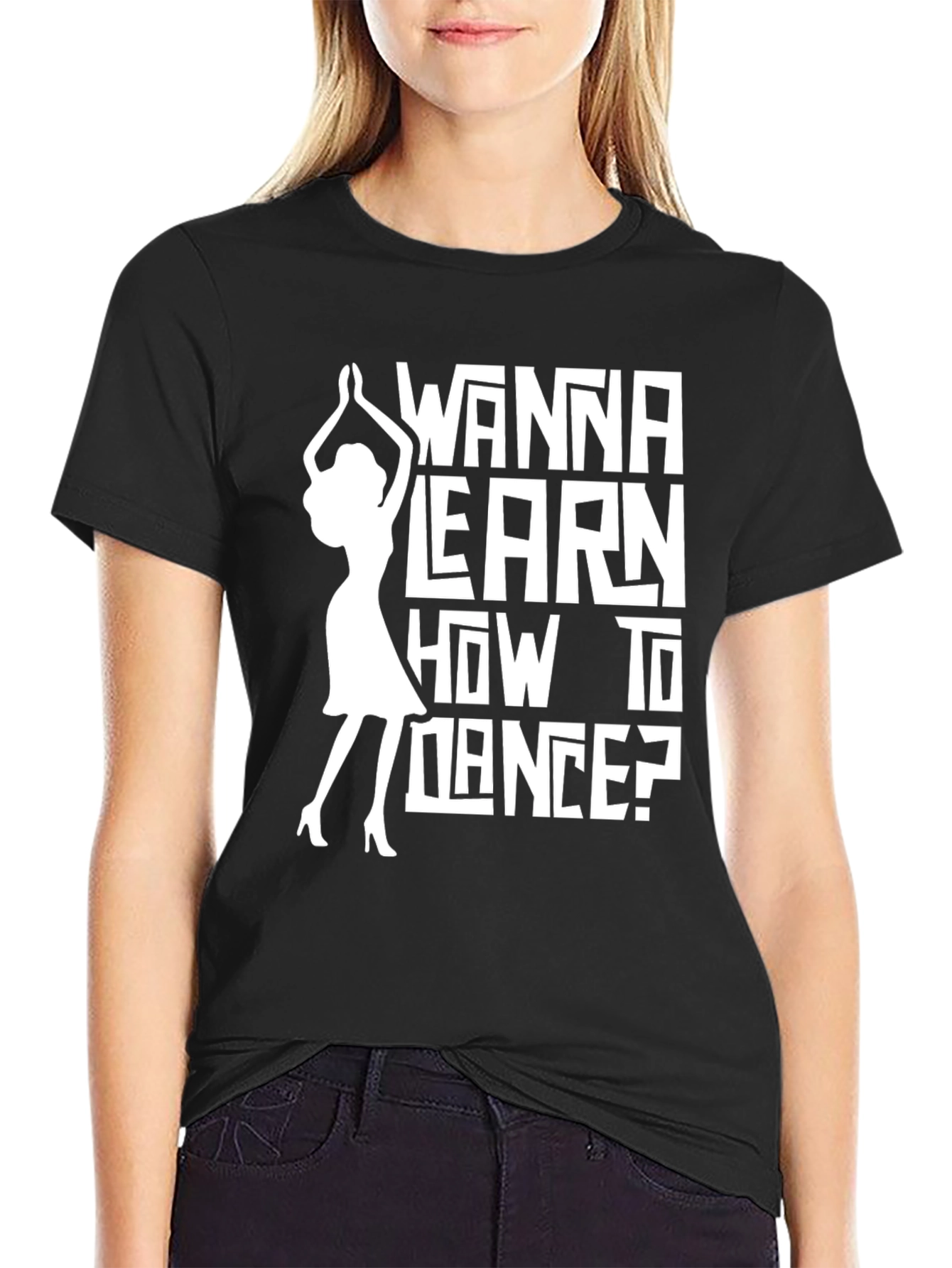 Wanna Learn How to Dance? Graphic Tee