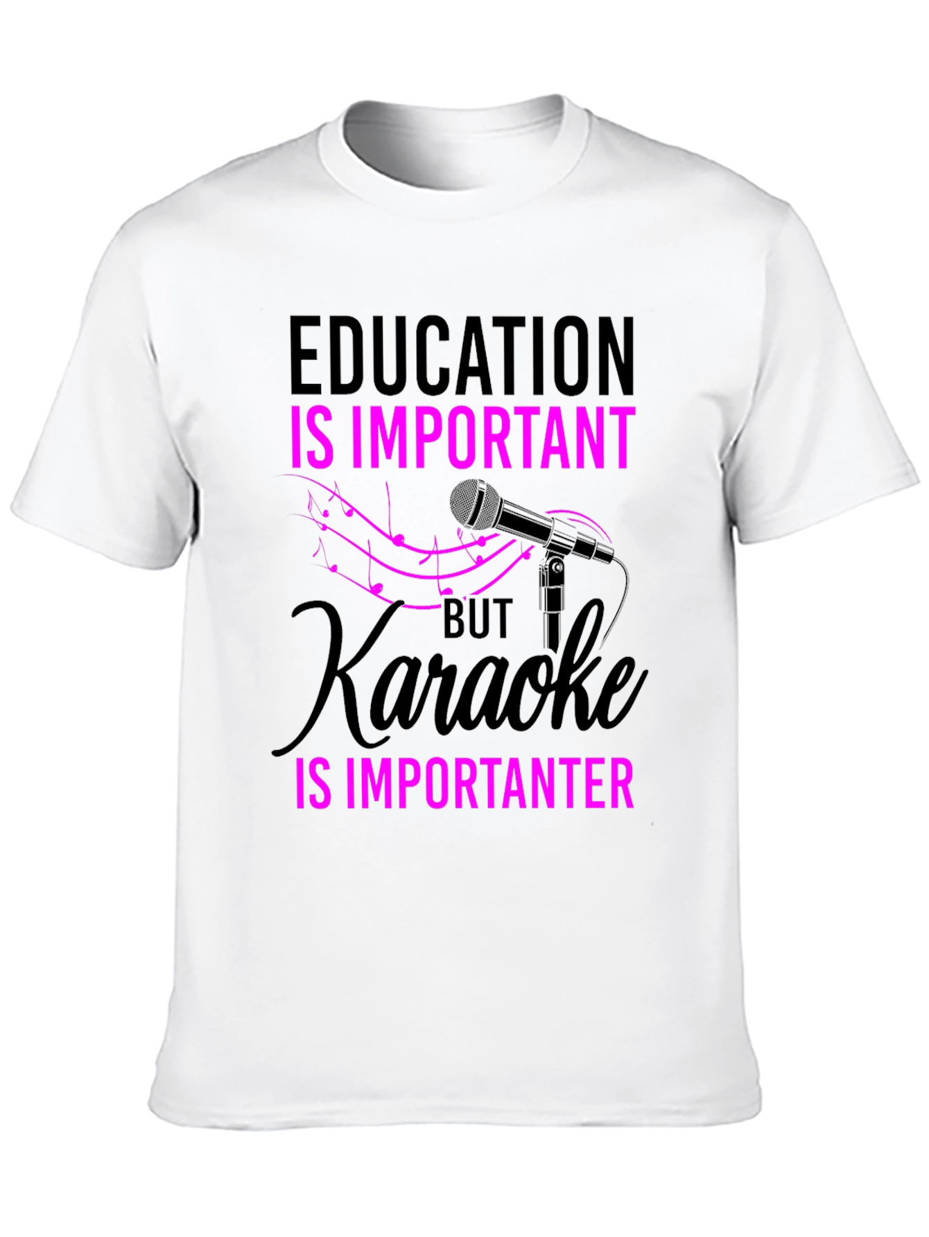 Karaoke Is Importanter T-Shirt