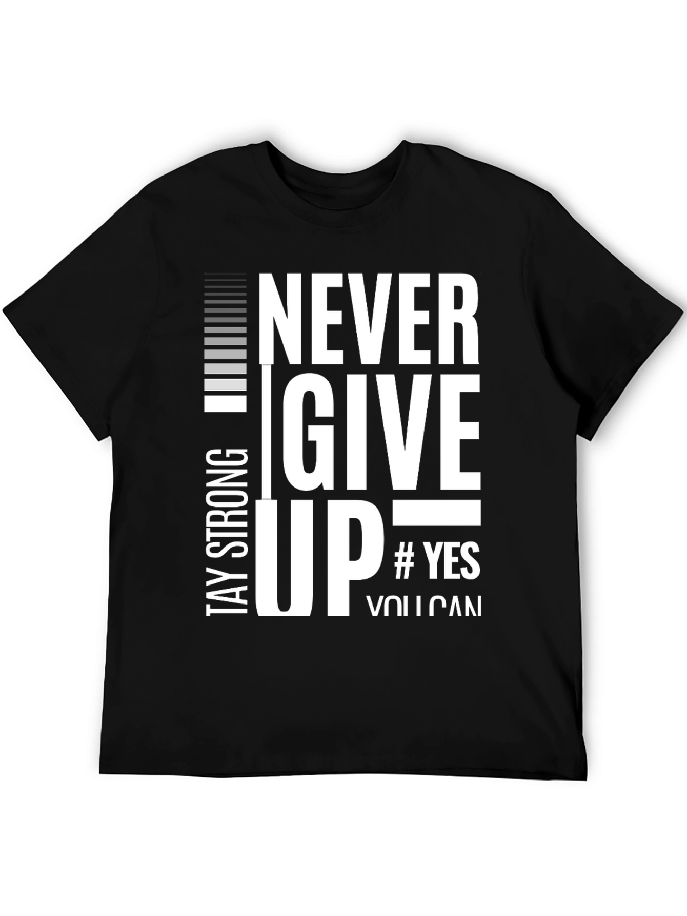 Never Give Up Black Graphic T-Shirt
