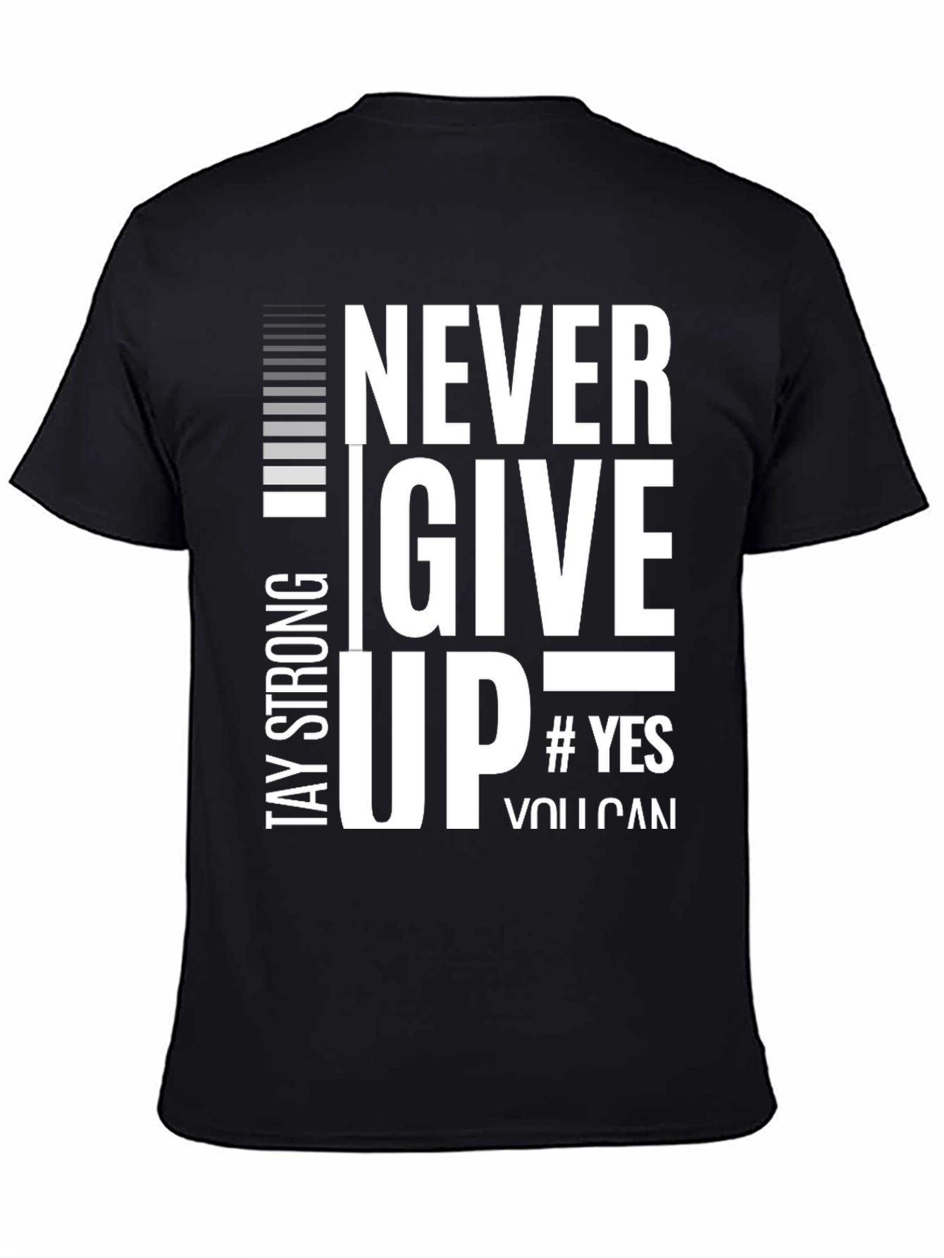 Never Give Up Black Graphic T-Shirt