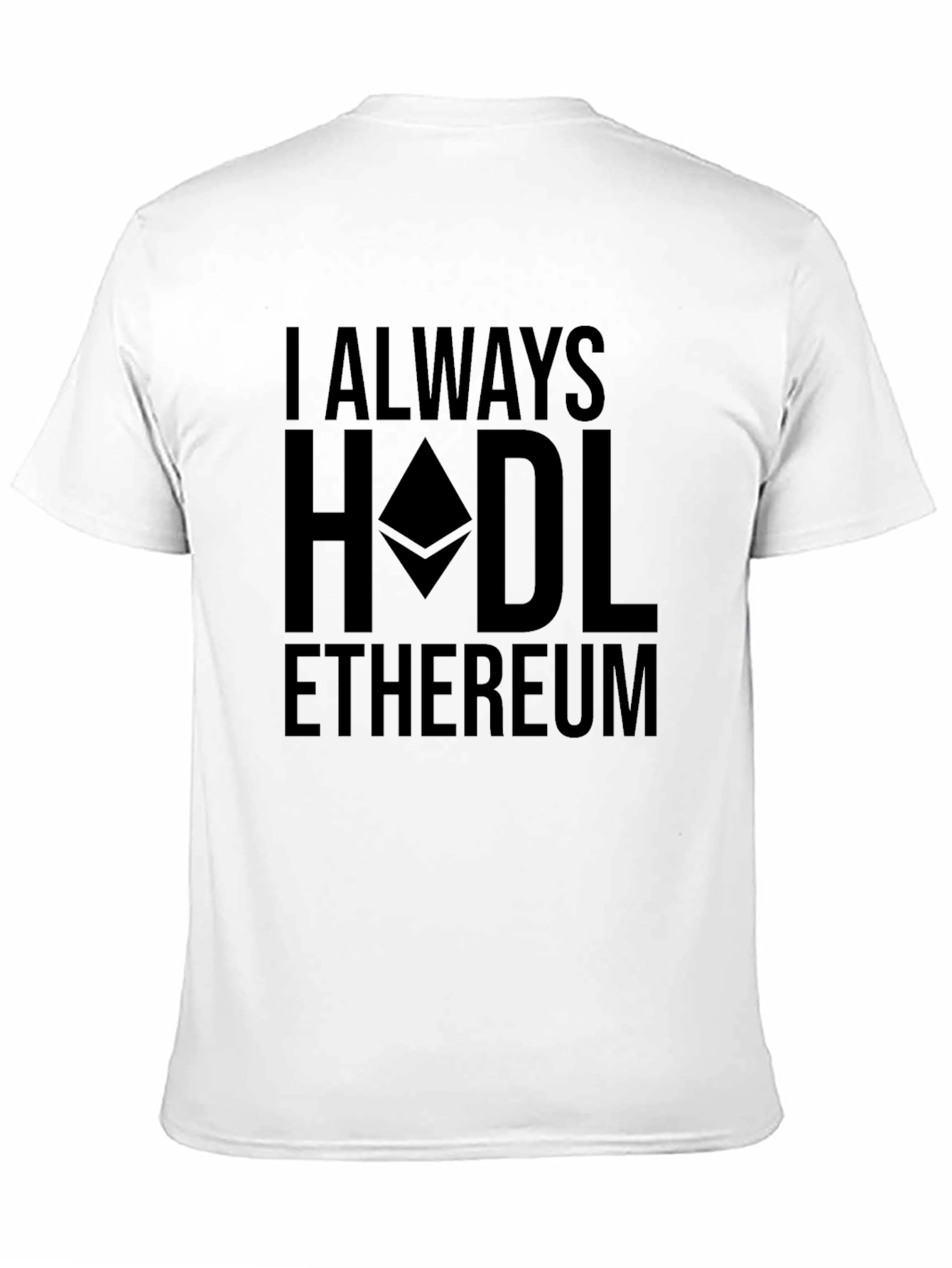 I Always HODL Ethereum Black Crypto T-Shirt