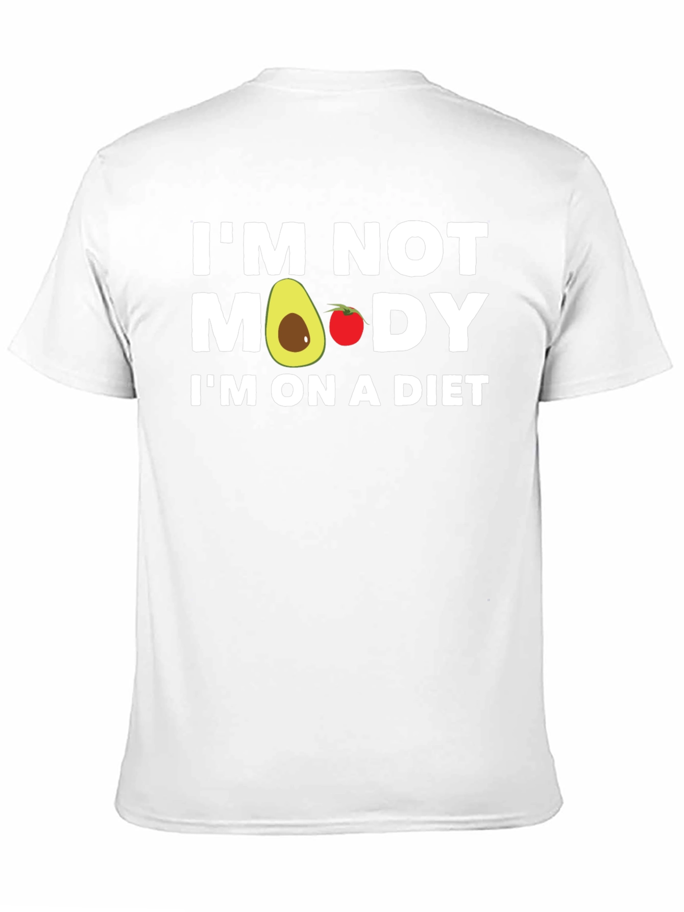 Im Not Moody Im On A Diet T-Shirt