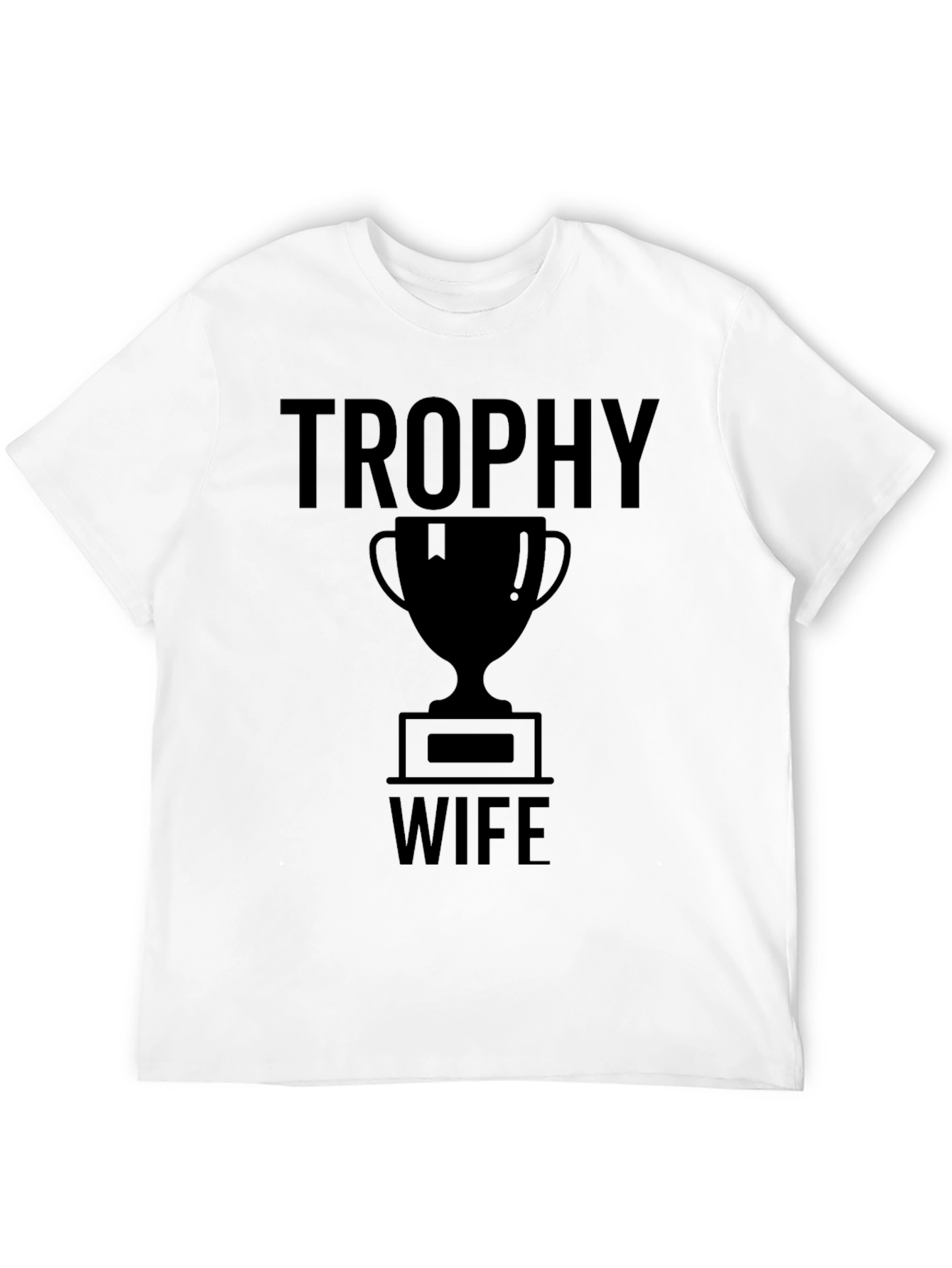 Trophy Wife Graphic Tee