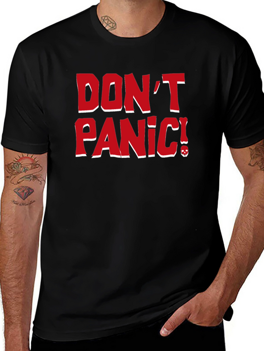 Dont Panic T-Shirt - Bold Graphic Tee