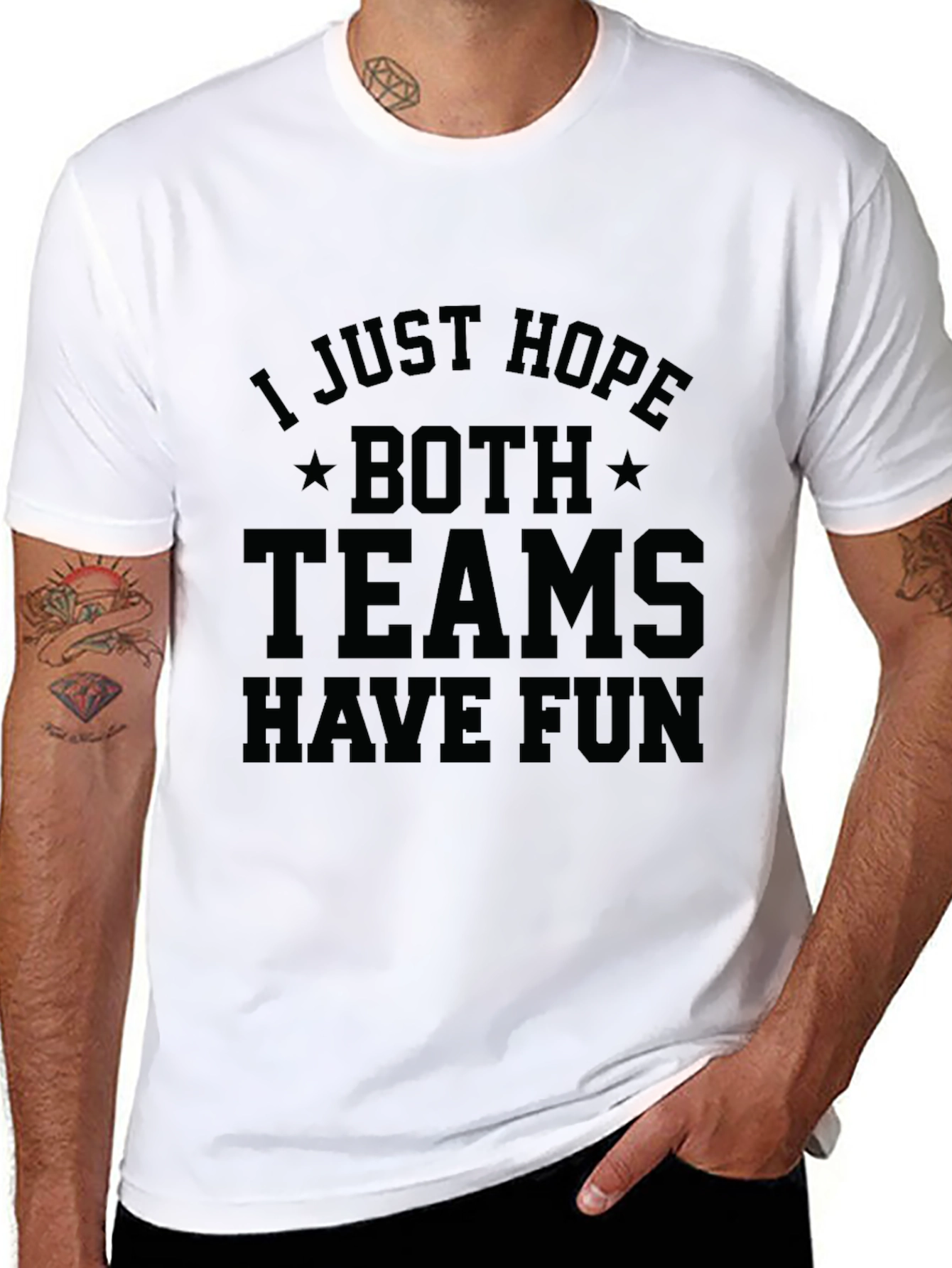 I Just Hope Both Teams Have Fun T-Shirt