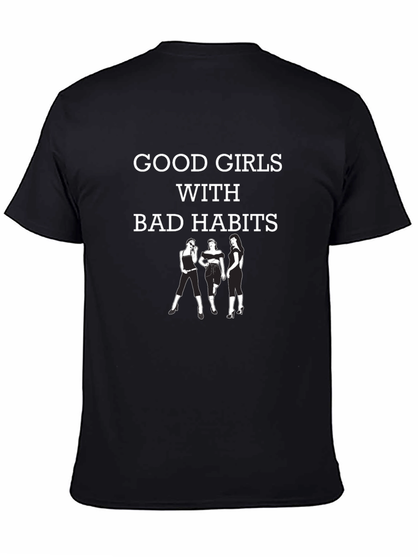 Good Girls Bad Habits Graphic T-Shirt