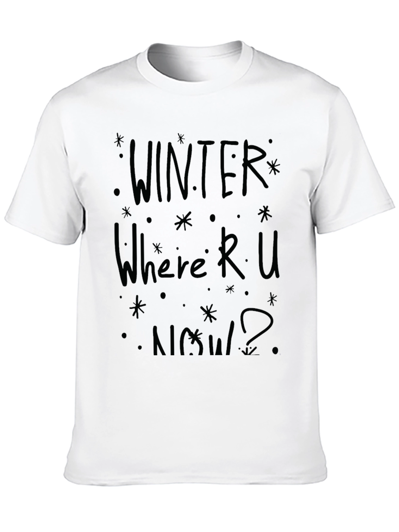 Winter Where R U Now? Black Graphic T-Shirt
