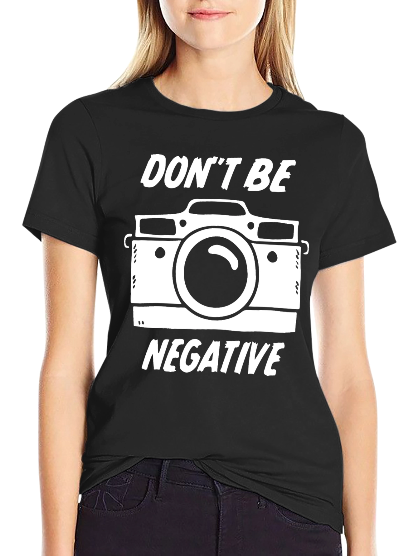 Dont Be Negative Camera Graphic Tee