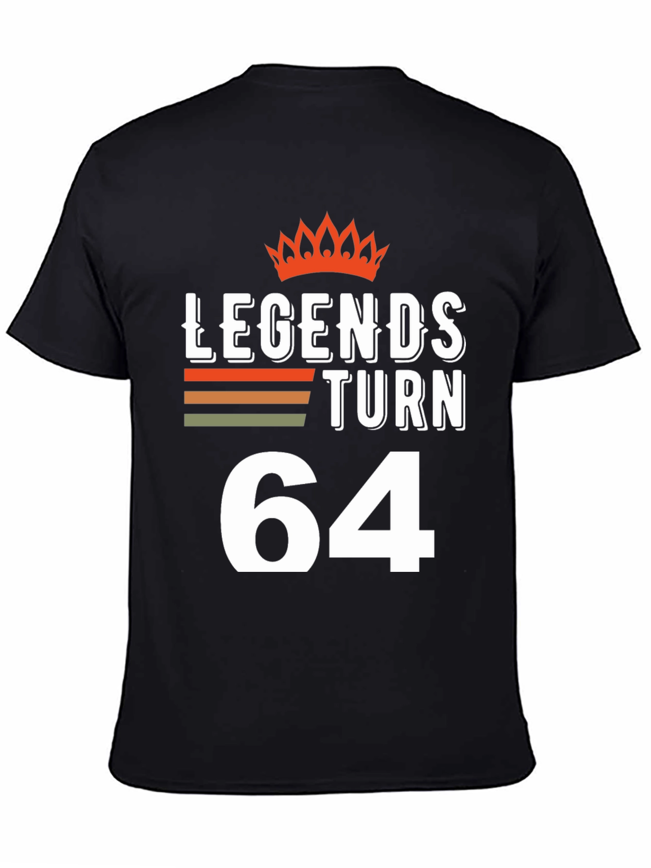 Legends Turn 64 T-Shirt - Birthday Gift