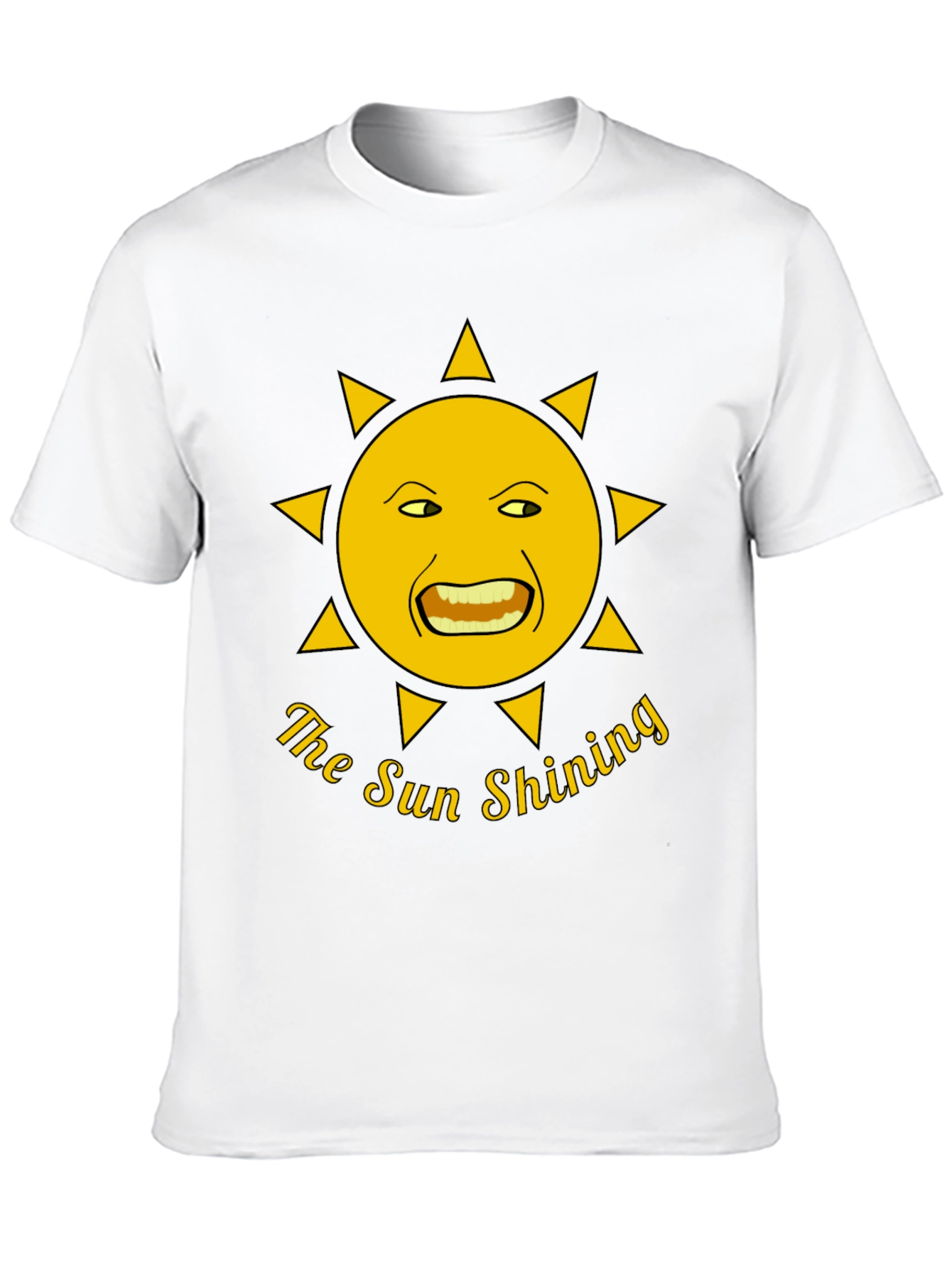 The Sun Shining T-Shirt - Funny Graphic Tee