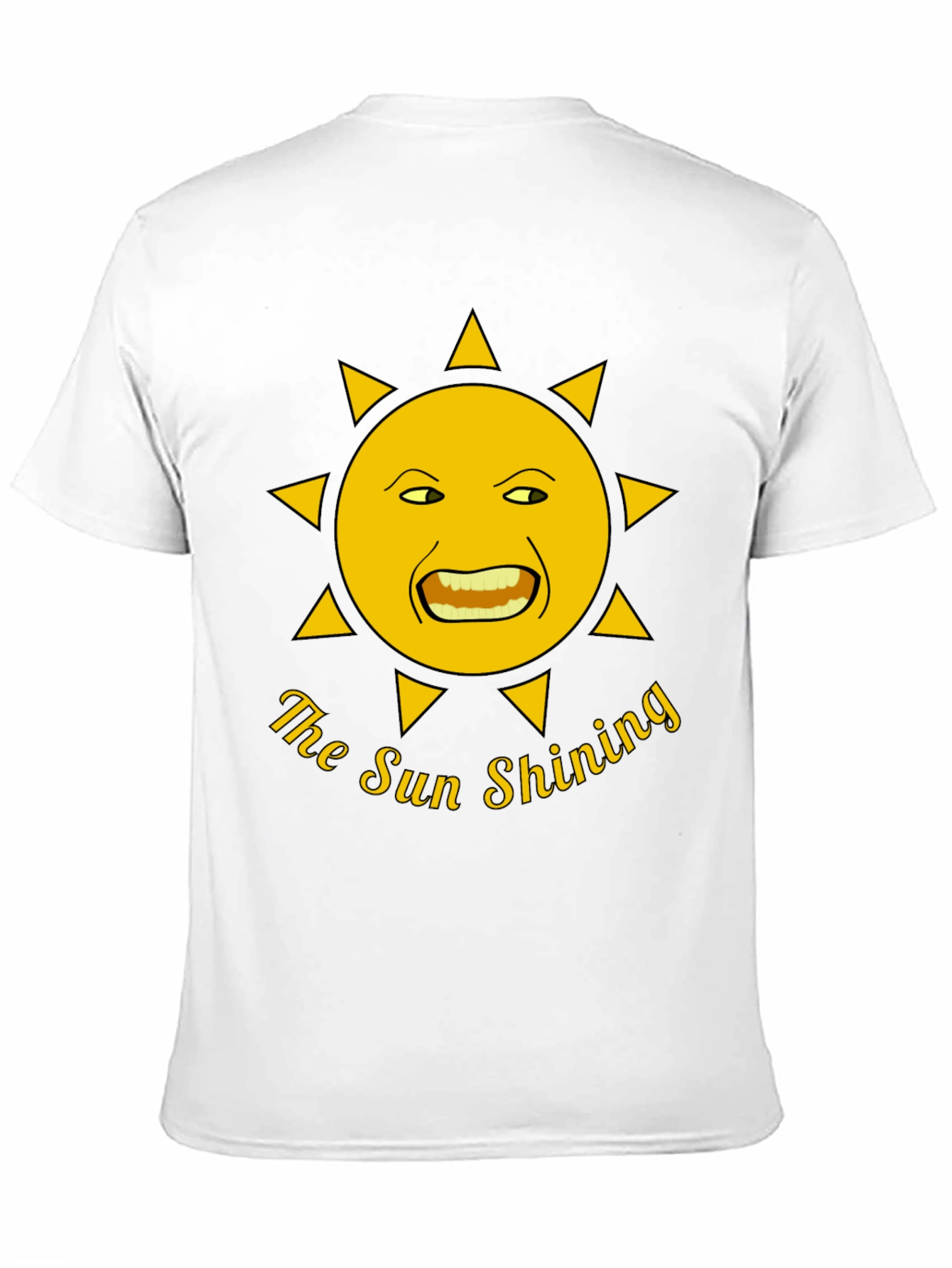 The Sun Shining T-Shirt - Funny Graphic Tee