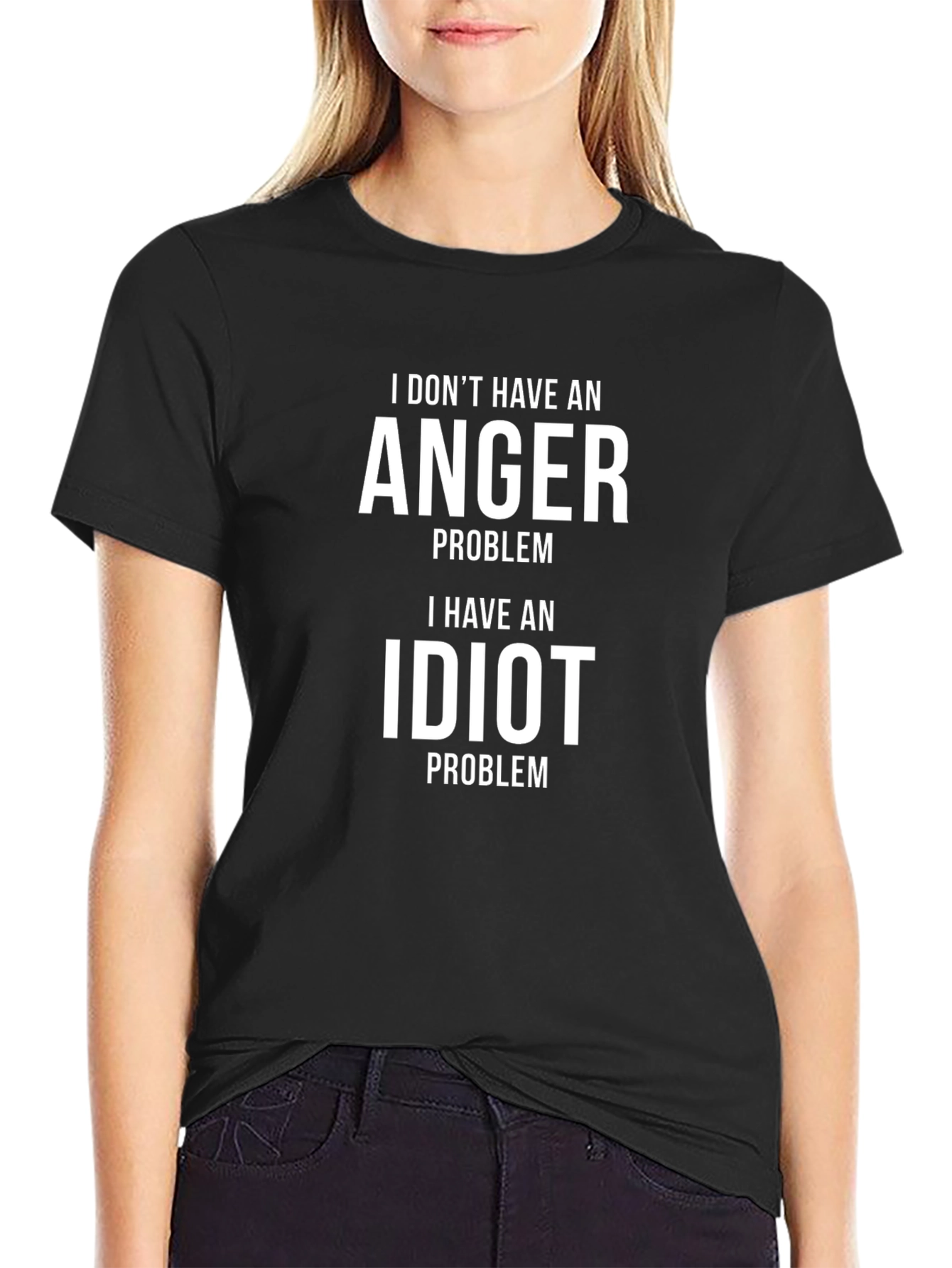 Funny Sarcastic T-Shirt: I Have an Idiot Problem