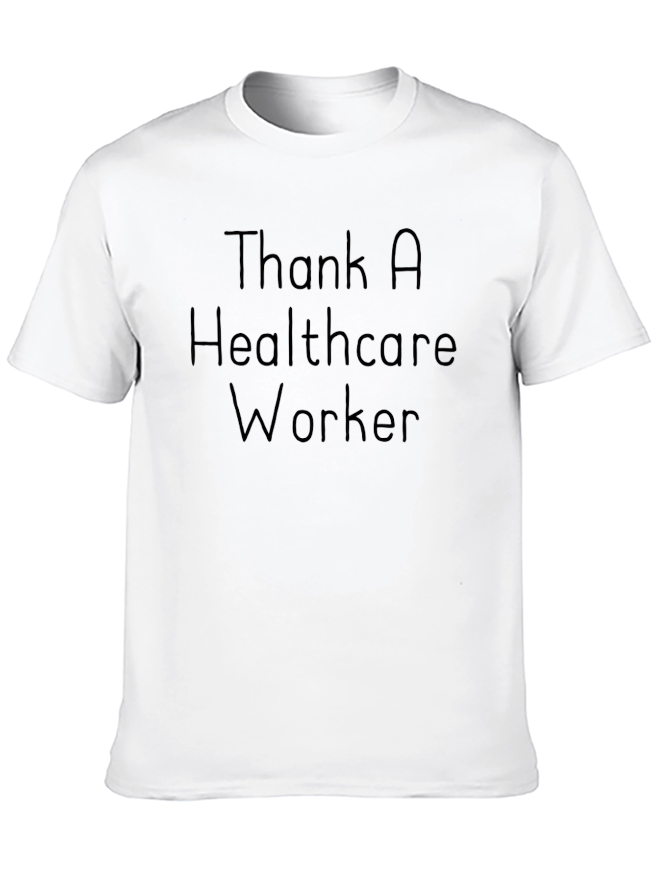 Thank a Healthcare Worker T-Shirt