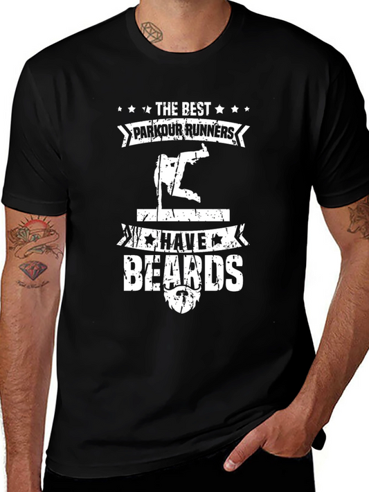 Parkour Runners Have Beards Graphic Tee