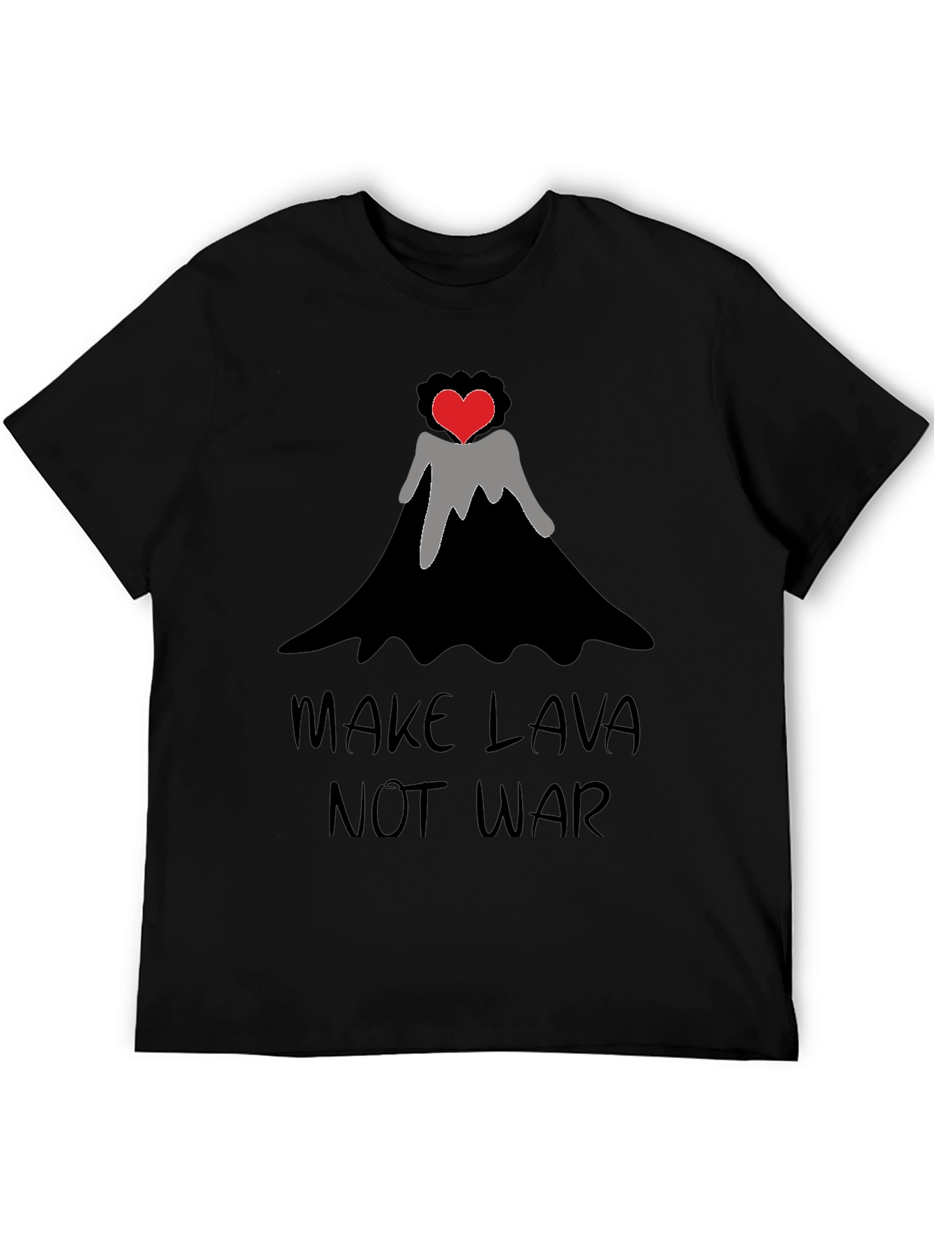 Make Lava Not War T-Shirt