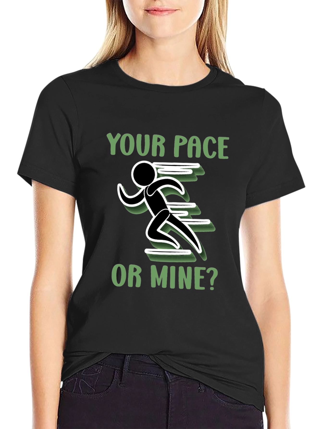 Your Pace or Mine? Running T-Shirt