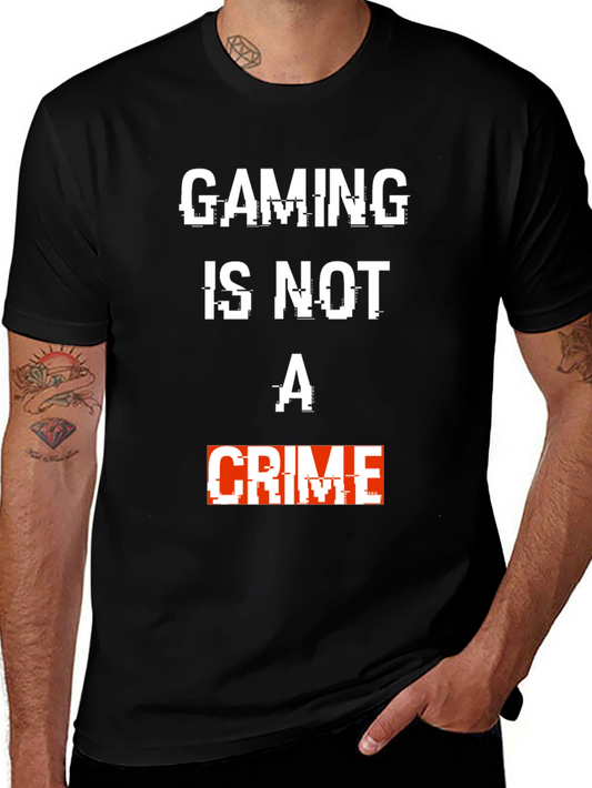 Gaming Is Not A Crime T-Shirt