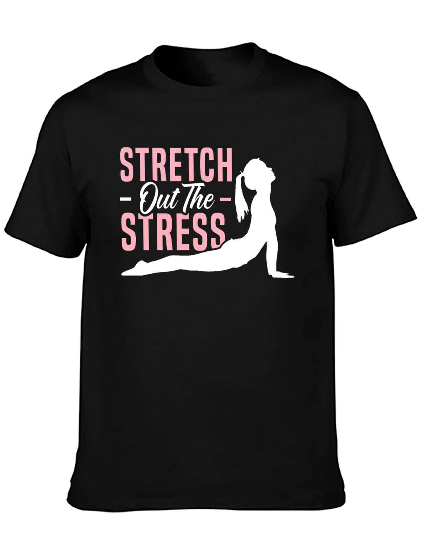Stretch Out The Stress T-Shirt