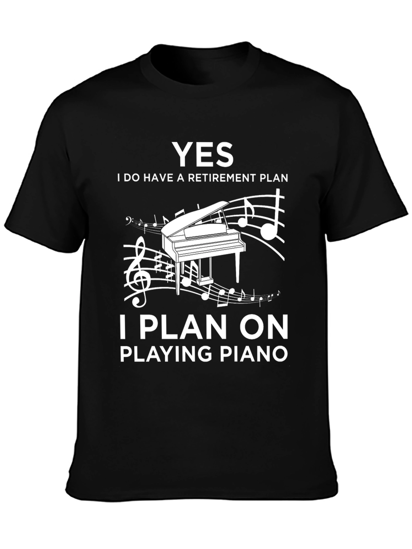 Piano Retirement Plan T-Shirt