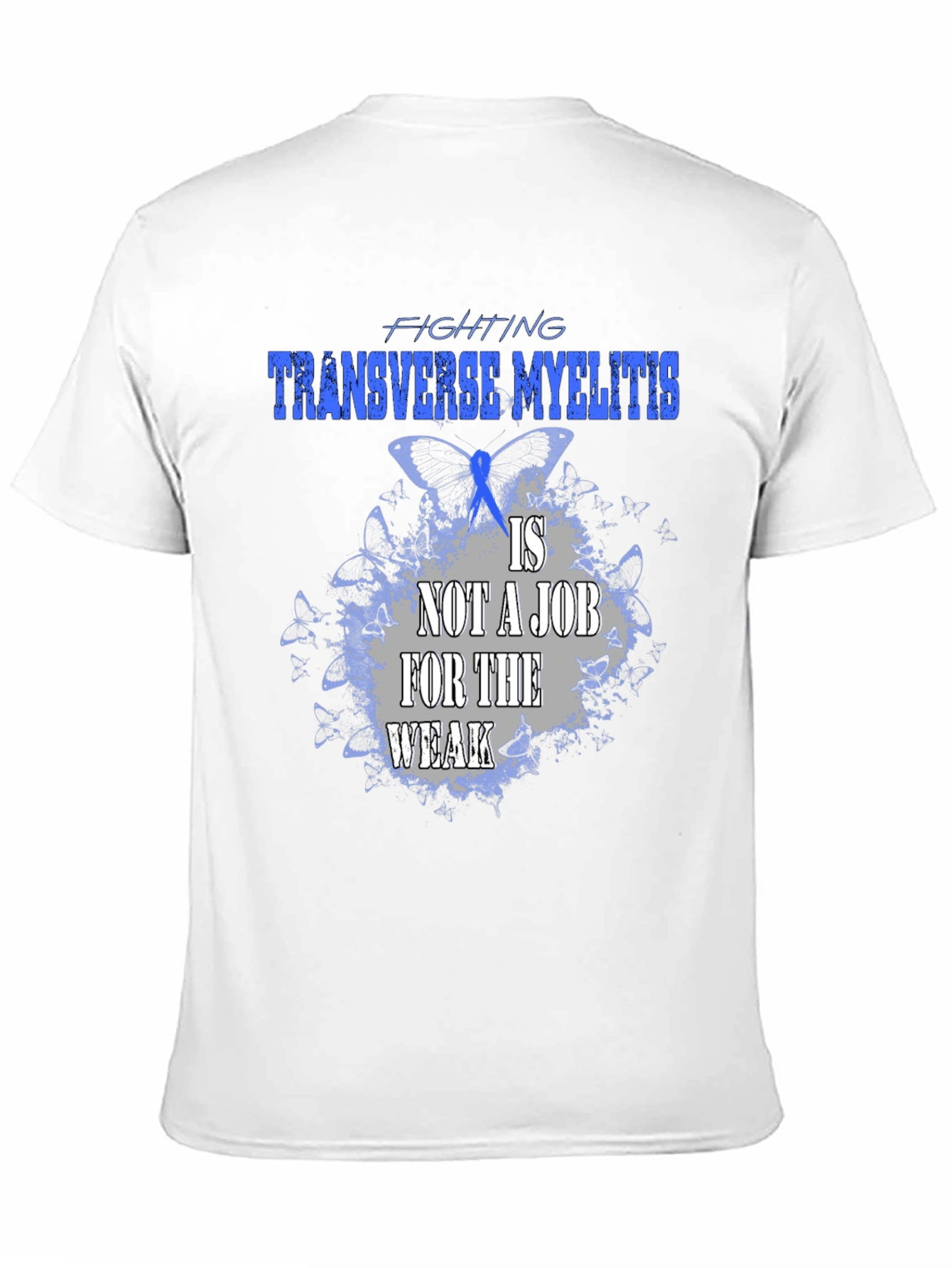 Transverse Myelitis Awareness T-Shirt