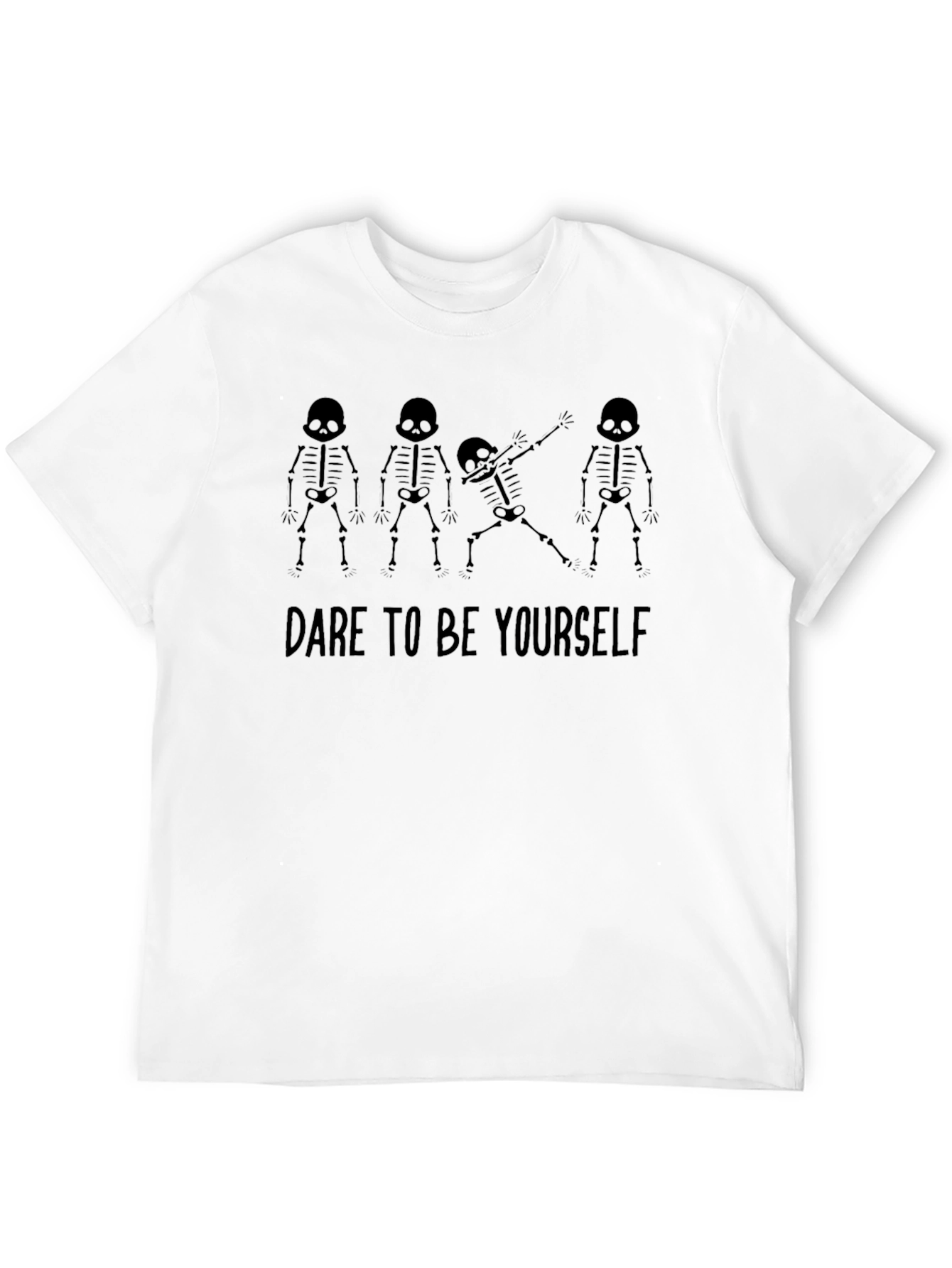 Dare To Be Yourself Skeleton Graphic Tee