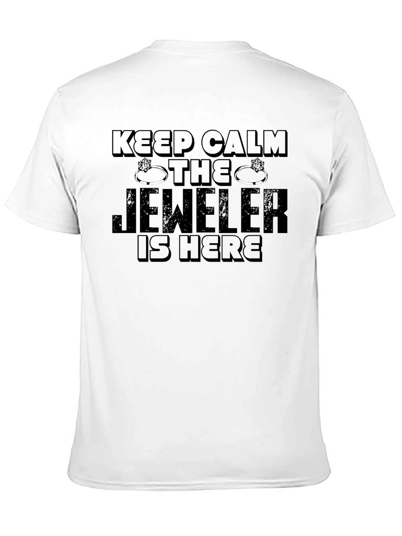 Keep Calm The Jeweler Is Here Black T-Shirt