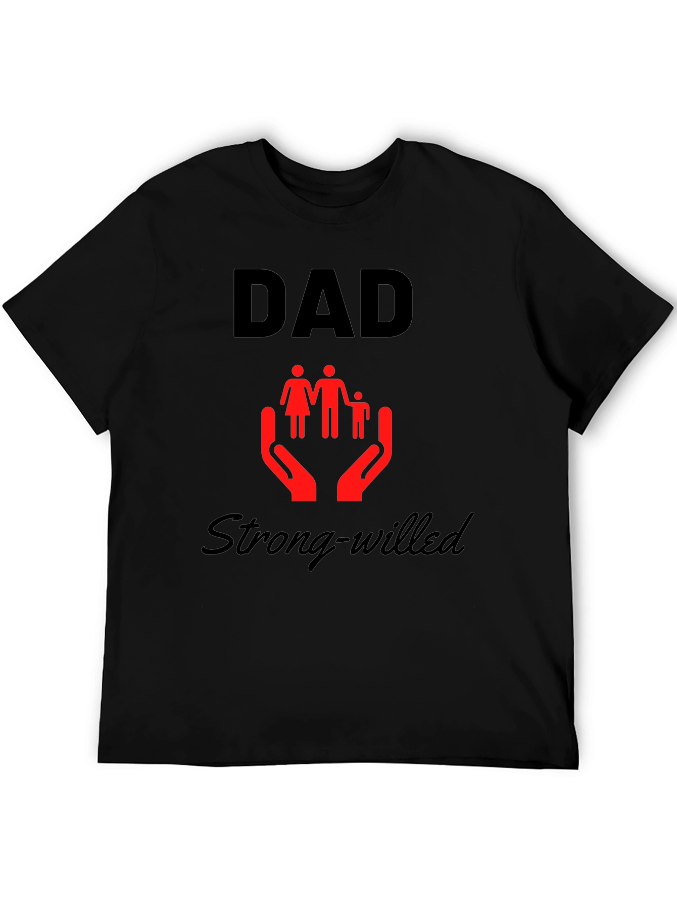 Dad Strong-Willed Graphic Tee