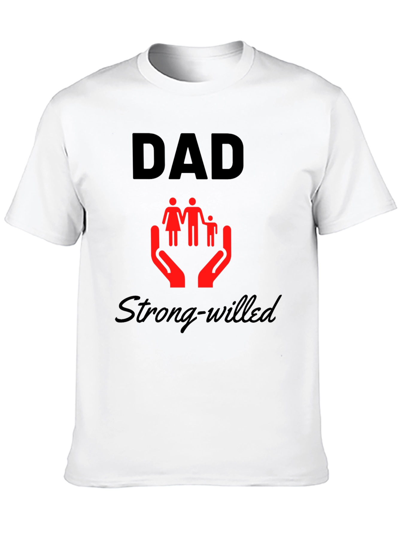 Dad Strong-Willed Graphic Tee
