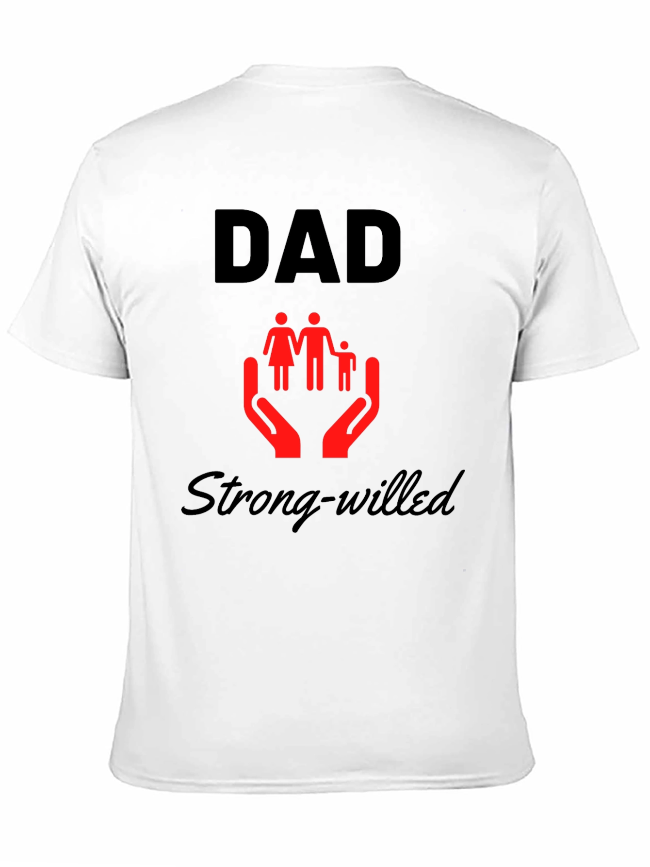 Dad Strong-Willed Graphic Tee