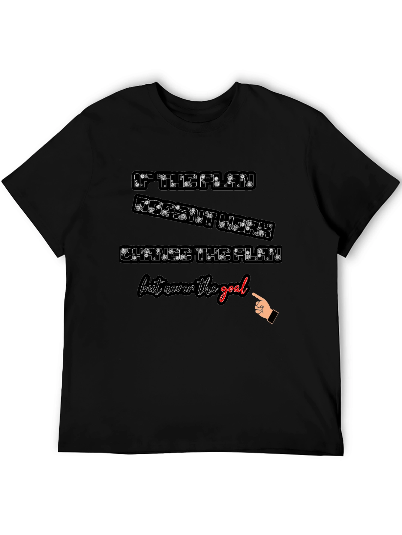 Motivational T-Shirt - Change the Plan Not the Goal