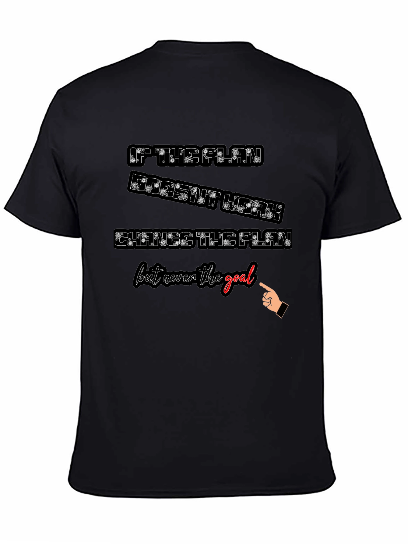 Motivational T-Shirt - Change the Plan Not the Goal