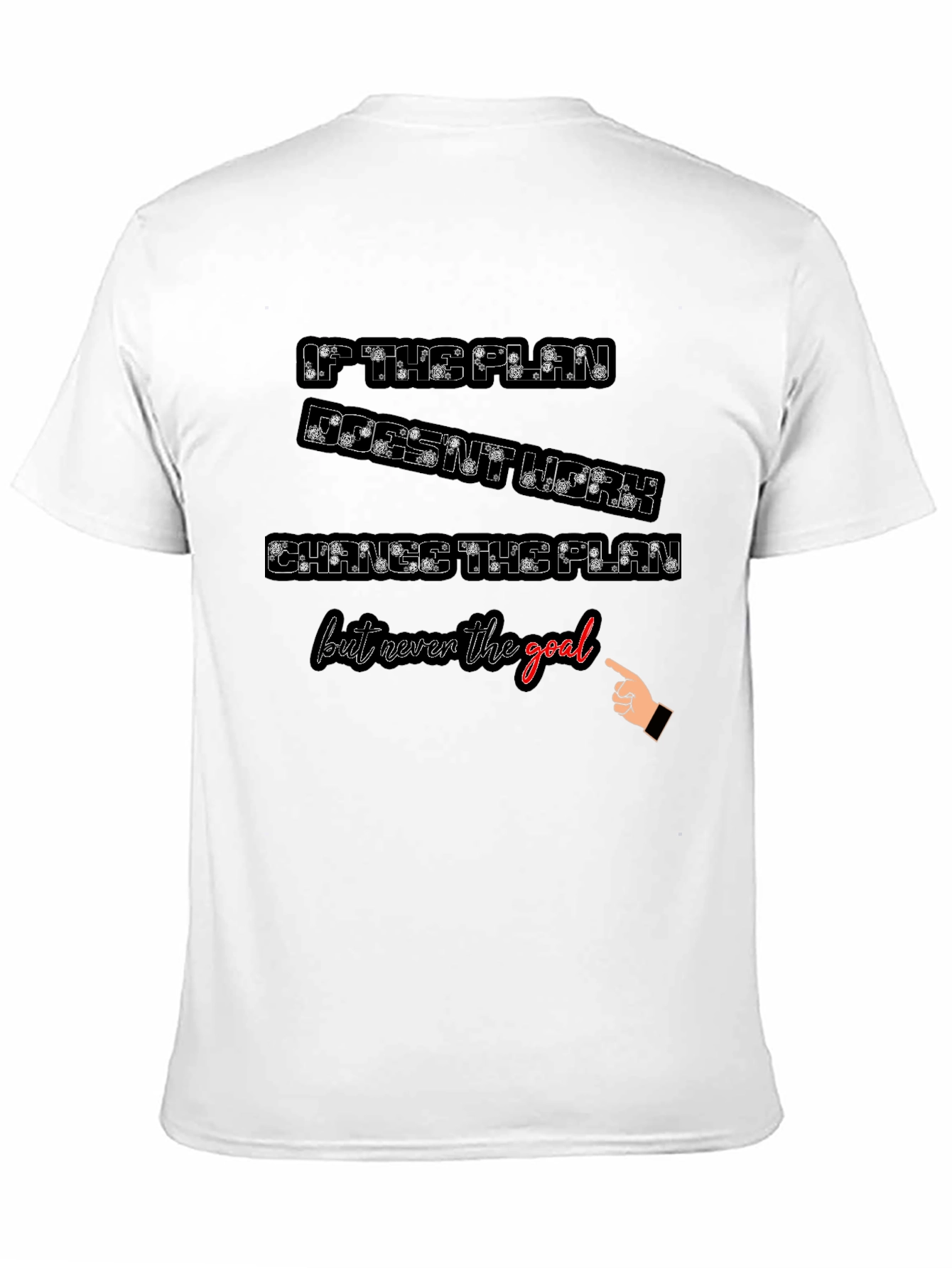 Motivational T-Shirt - Change the Plan Not the Goal