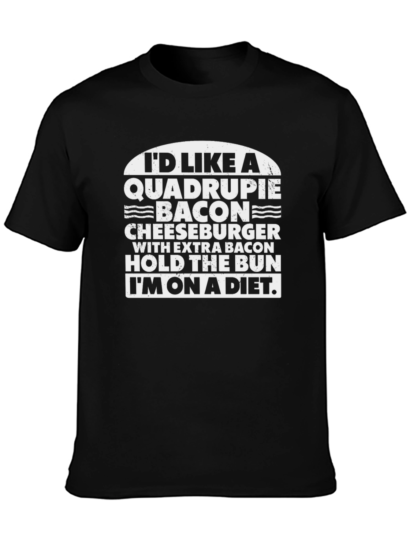 Diet Humor Tee - Quadruple Bacon Cheeseburger