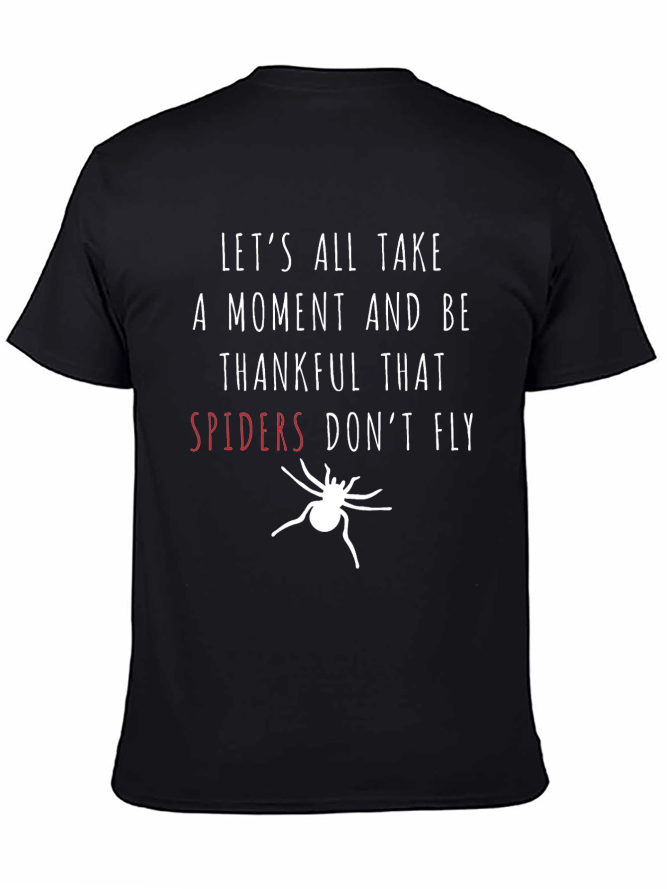 Spiders Dont Fly Graphic Tee