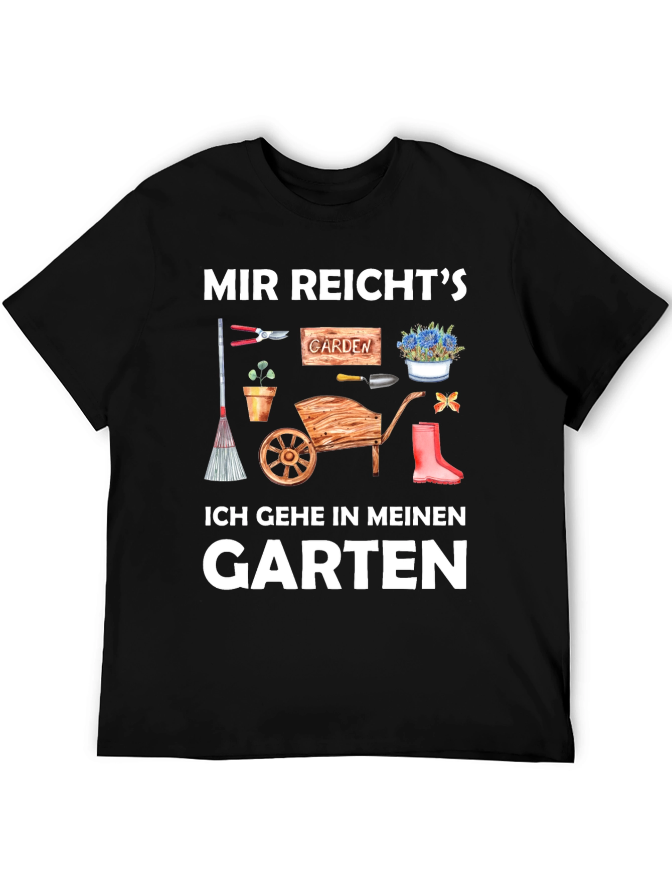 Gardener T-Shirt: Mir Reichts Ich Gehe in Meinen Garten