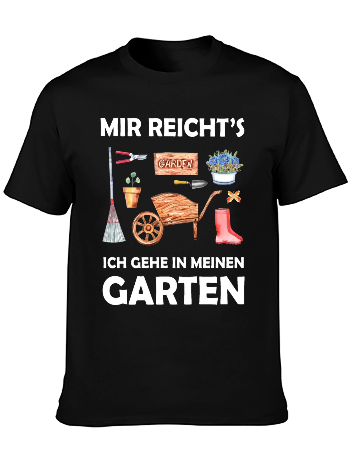 Gardener T-Shirt: Mir Reichts Ich Gehe in Meinen Garten