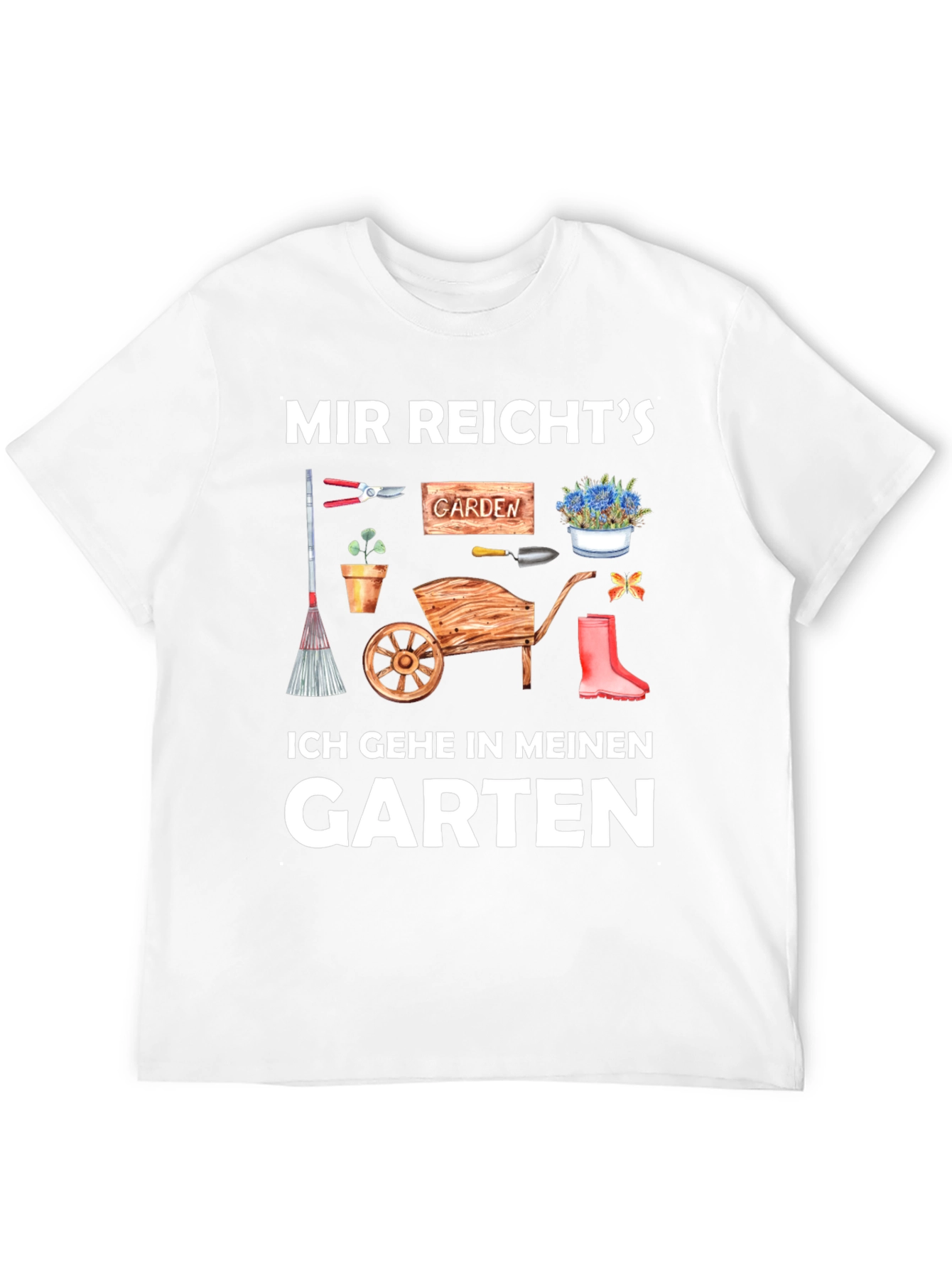 Gardener T-Shirt: Mir Reichts Ich Gehe in Meinen Garten